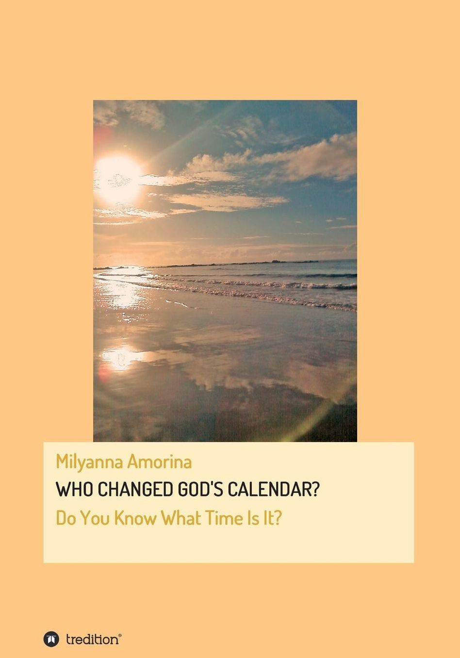 WHO CHANGED GOD'S CALENDAR?