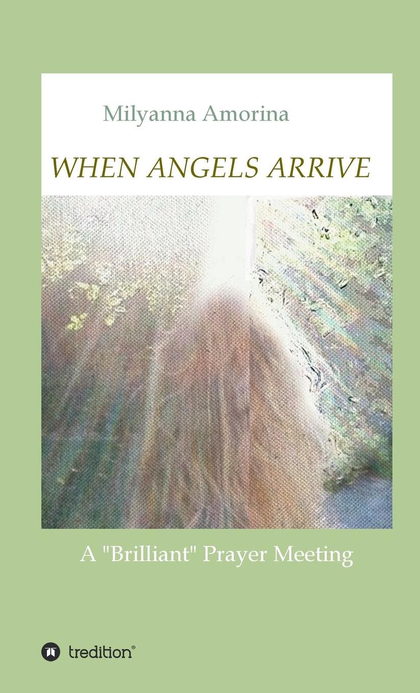 WHEN ANGELS ARRIVE