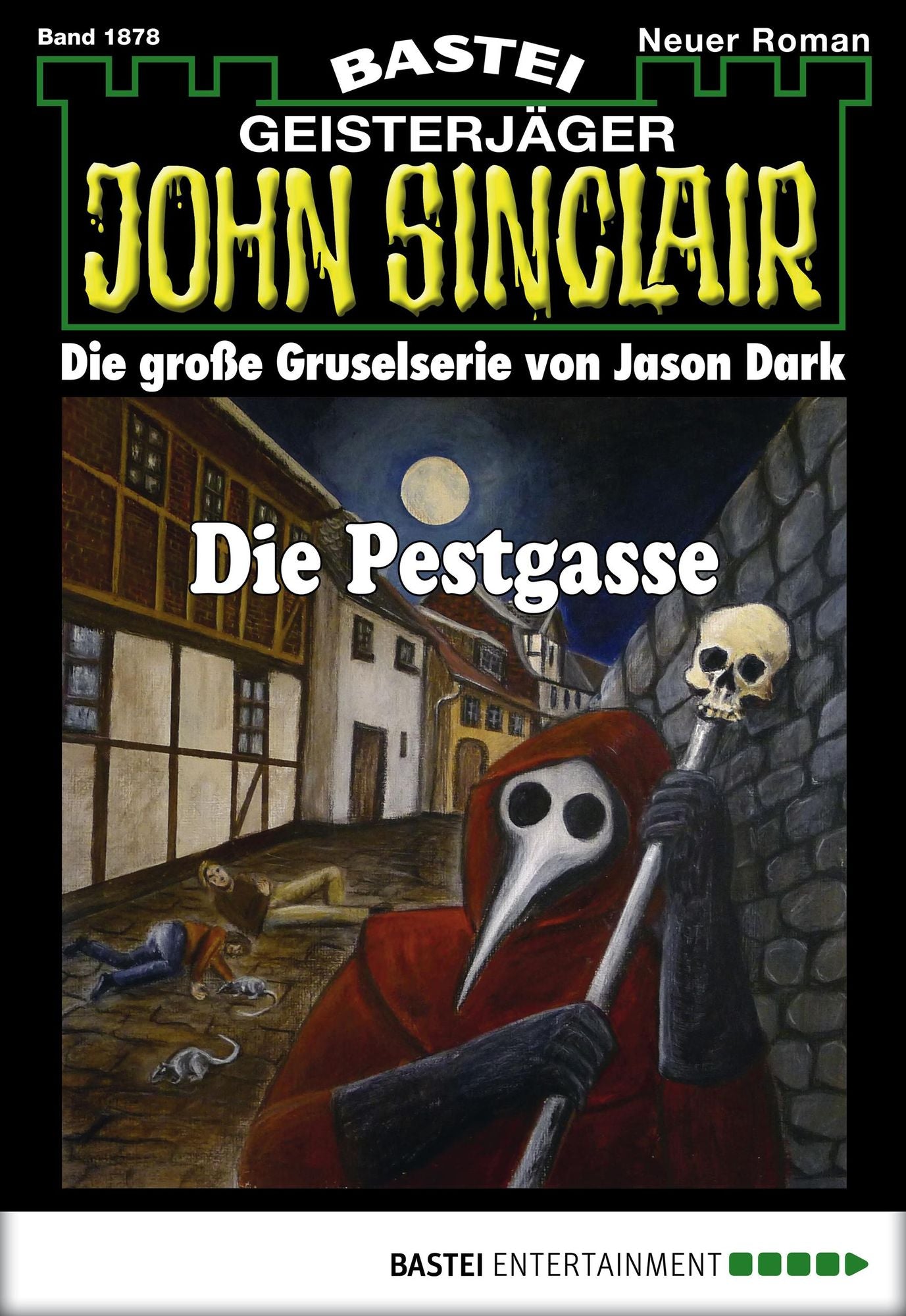 John Sinclair - Folge 1878: Die Pestgasse