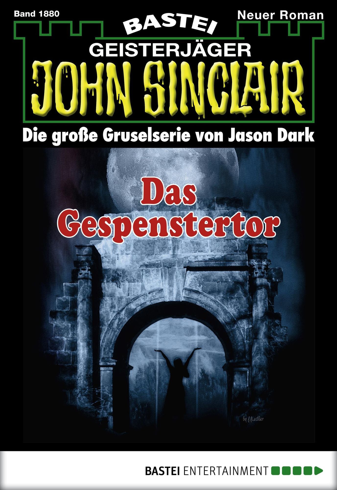 John Sinclair - Folge 1880: Das Gespenstertor
