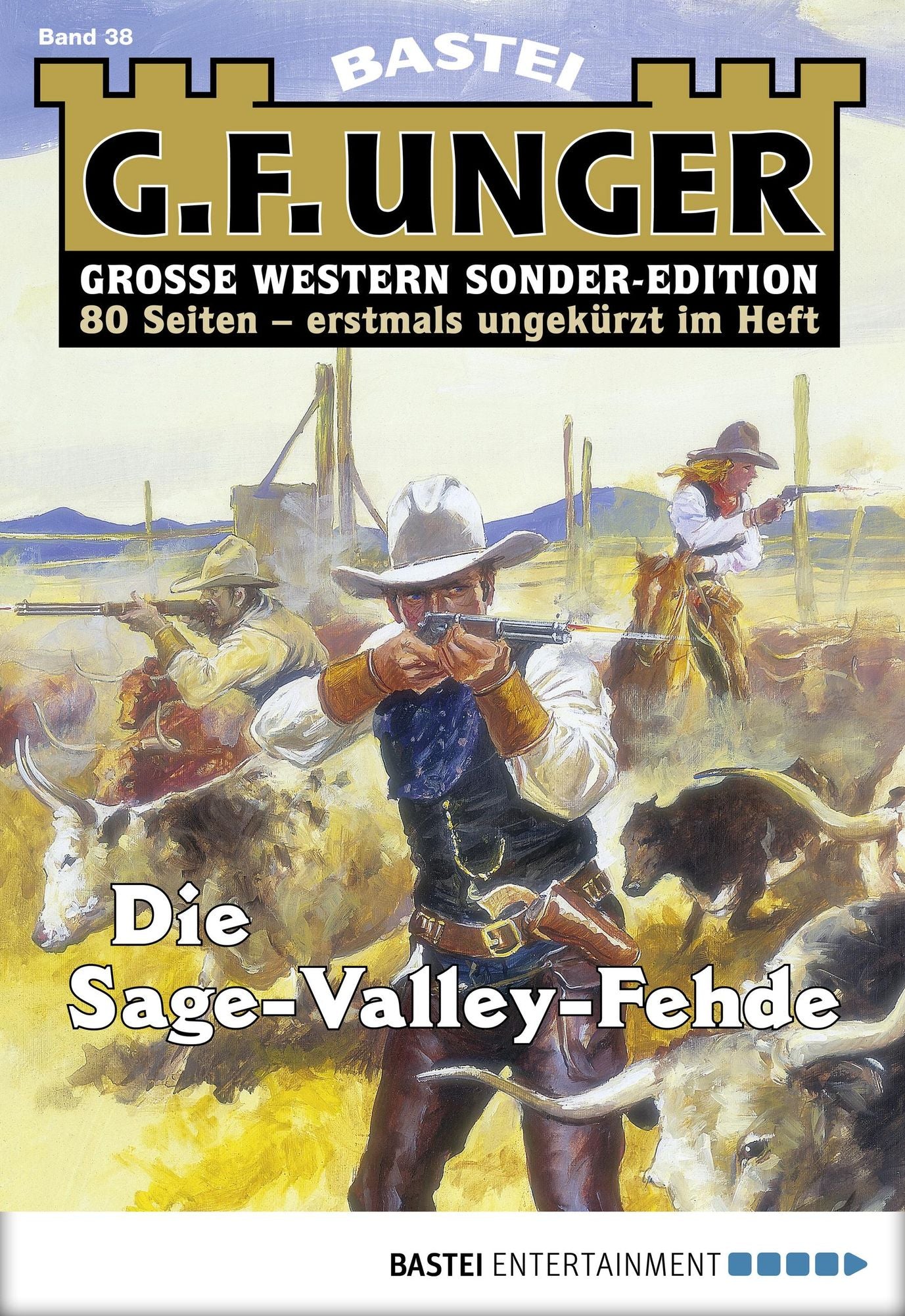 G. F. Unger Sonder-Edition - Folge 038: Die Sage-Valley-Fehde