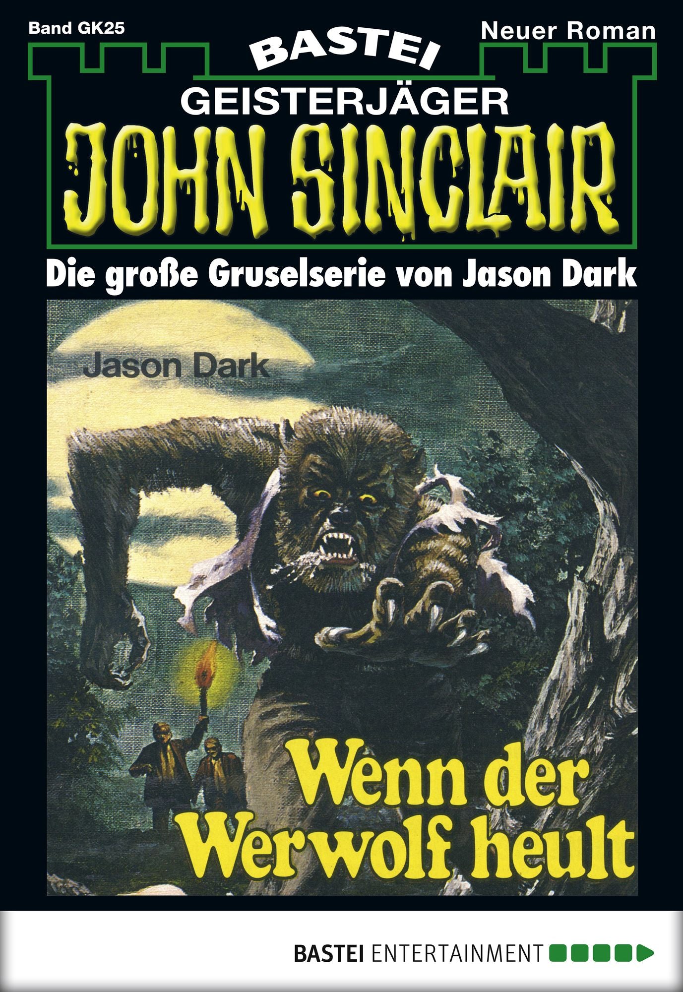 John Sinclair Gespensterkrimi - Folge 25: Wenn der Werwolf heult