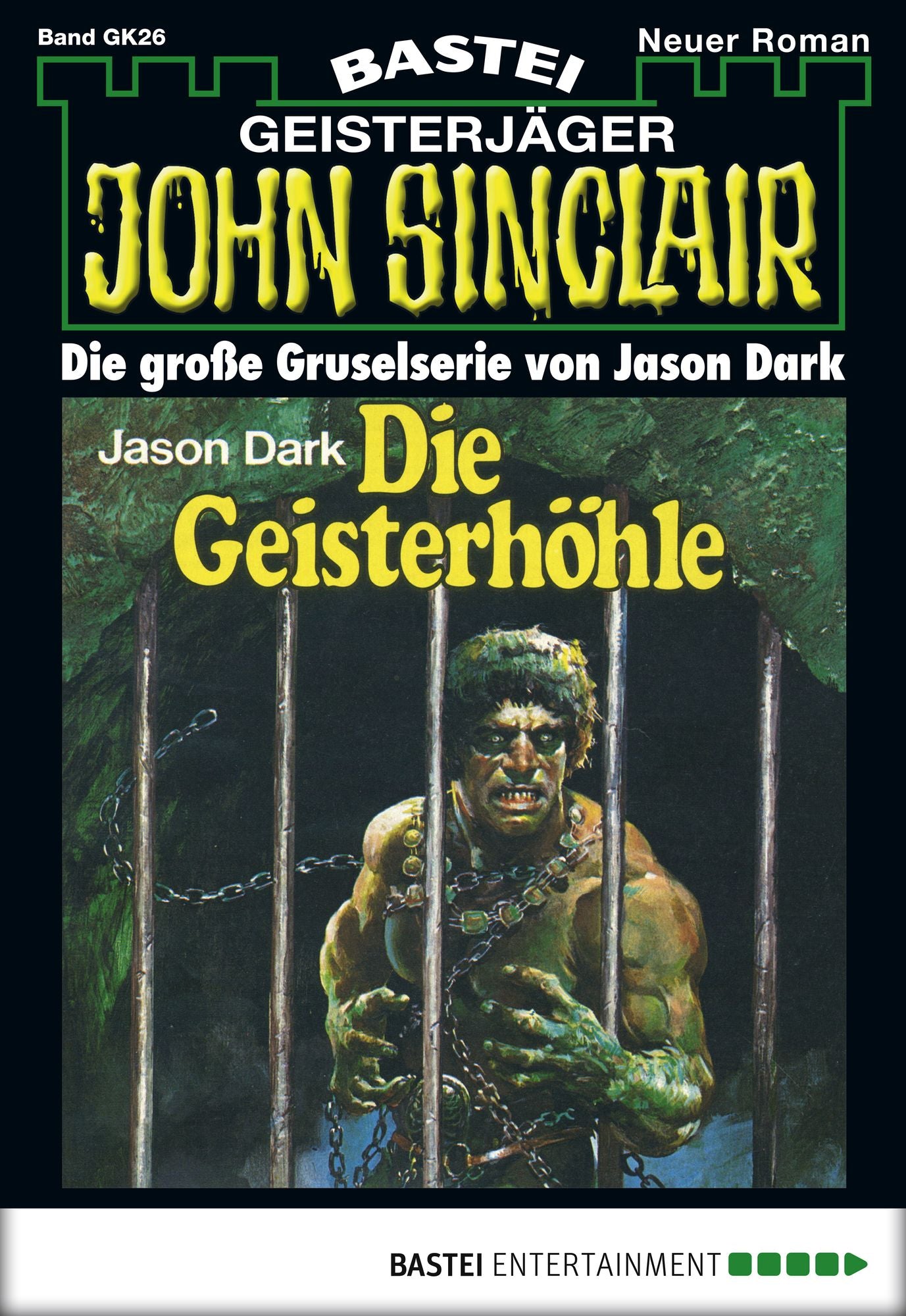 John Sinclair Gespensterkrimi - Folge 26: Die Geisterhöhle