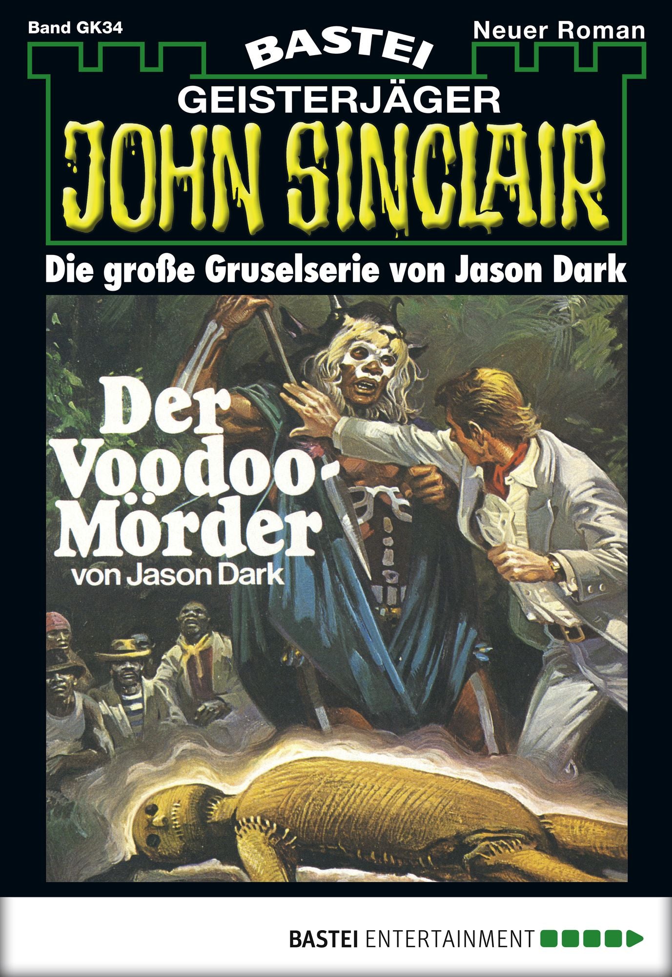 John Sinclair Gespensterkrimi - Folge 34: Der Voodoo-Mörder