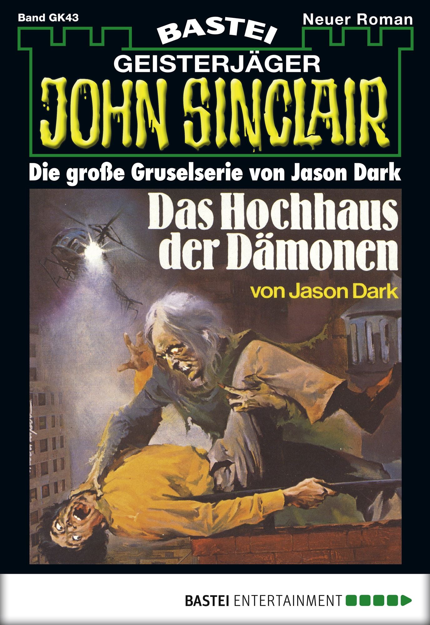 John Sinclair Gespensterkrimi - Folge 43: Das Hochhaus der Dämonen