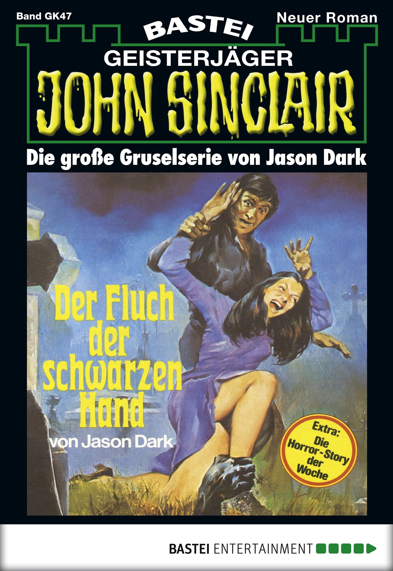 John Sinclair Gespensterkrimi - Folge 47: Der Fluch der schwarzen Hand