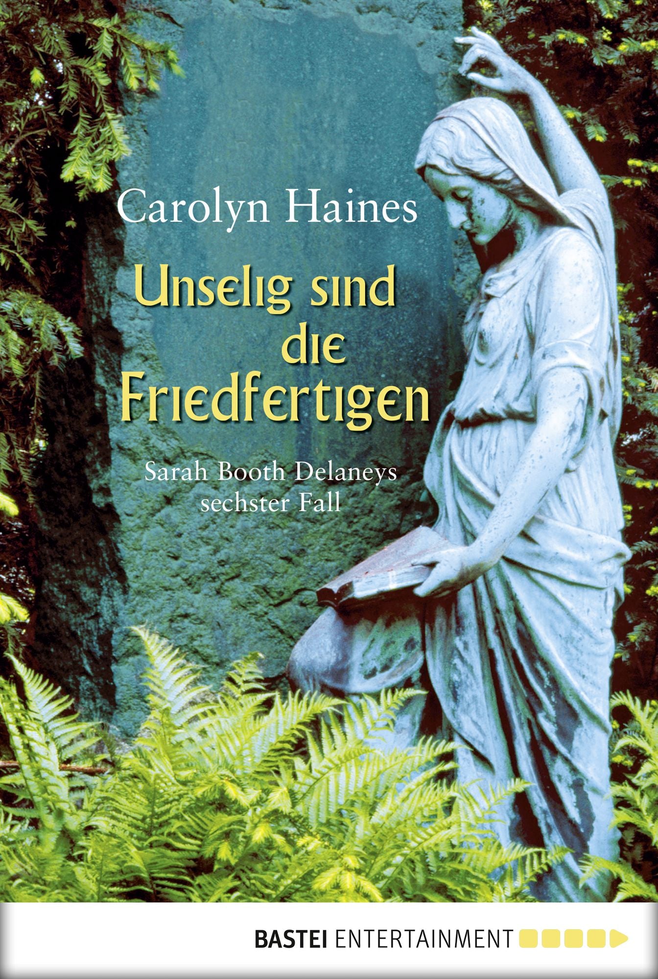 Unselig sind die Friedfertigen: Sarah Booth Delaneys Sechster Fall