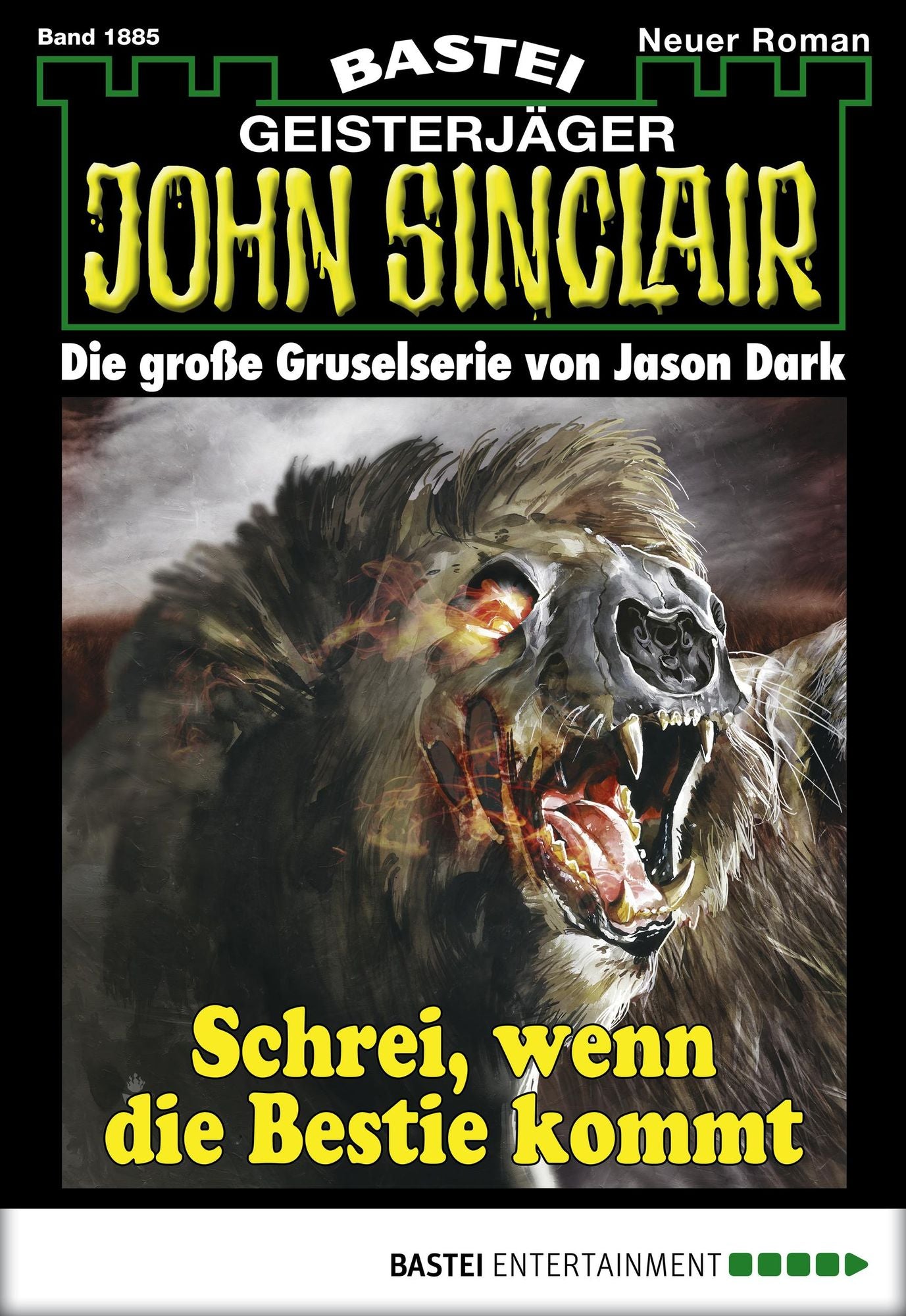 John Sinclair - Folge 1885: Schrei, wenn die Bestie kommt