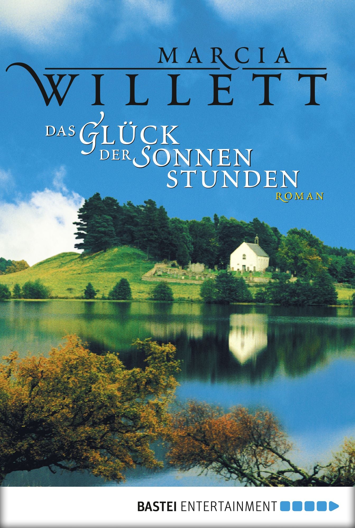 Das Glück der Sonnenstunden: Roman