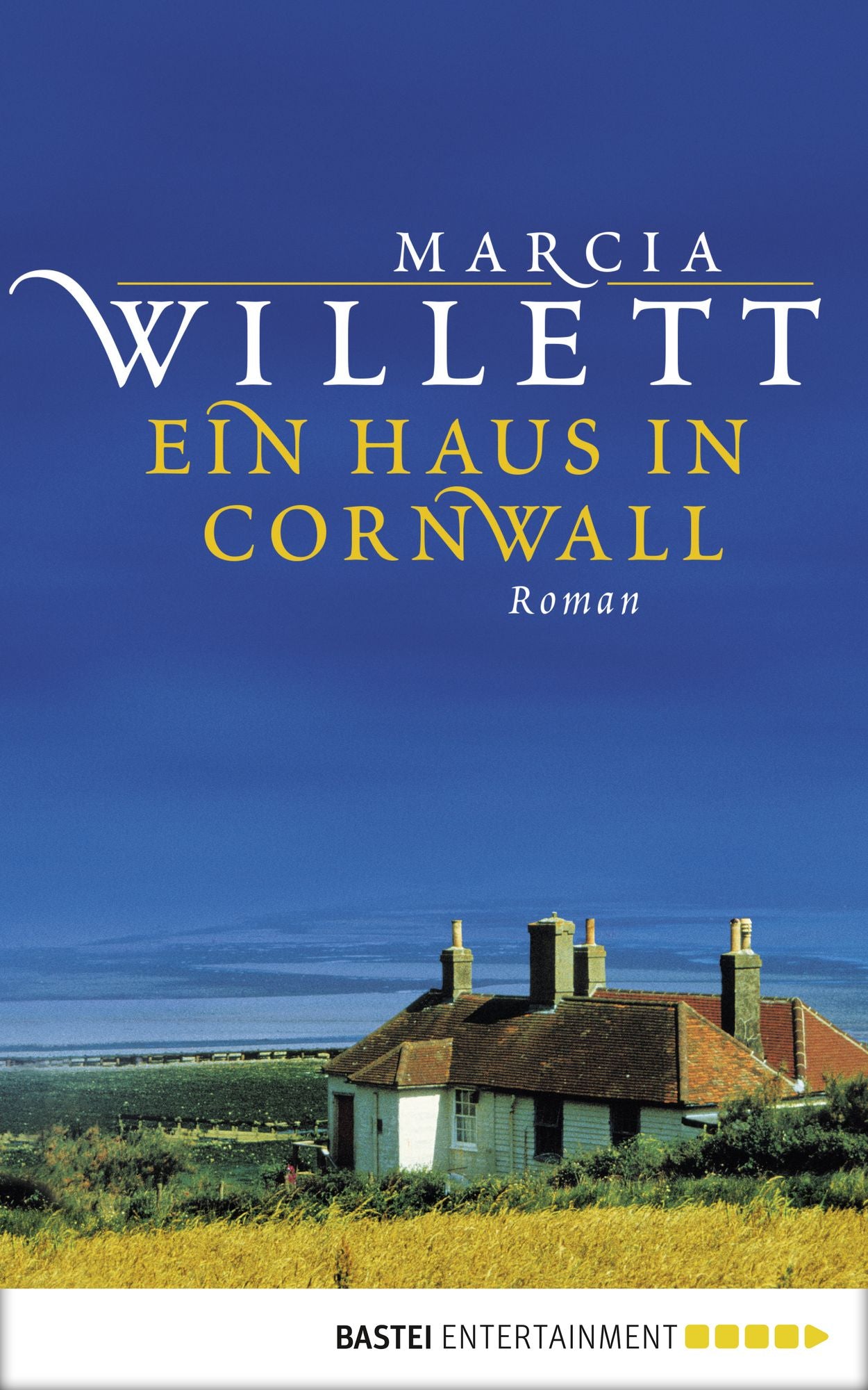 Ein Haus in Cornwall: Roman