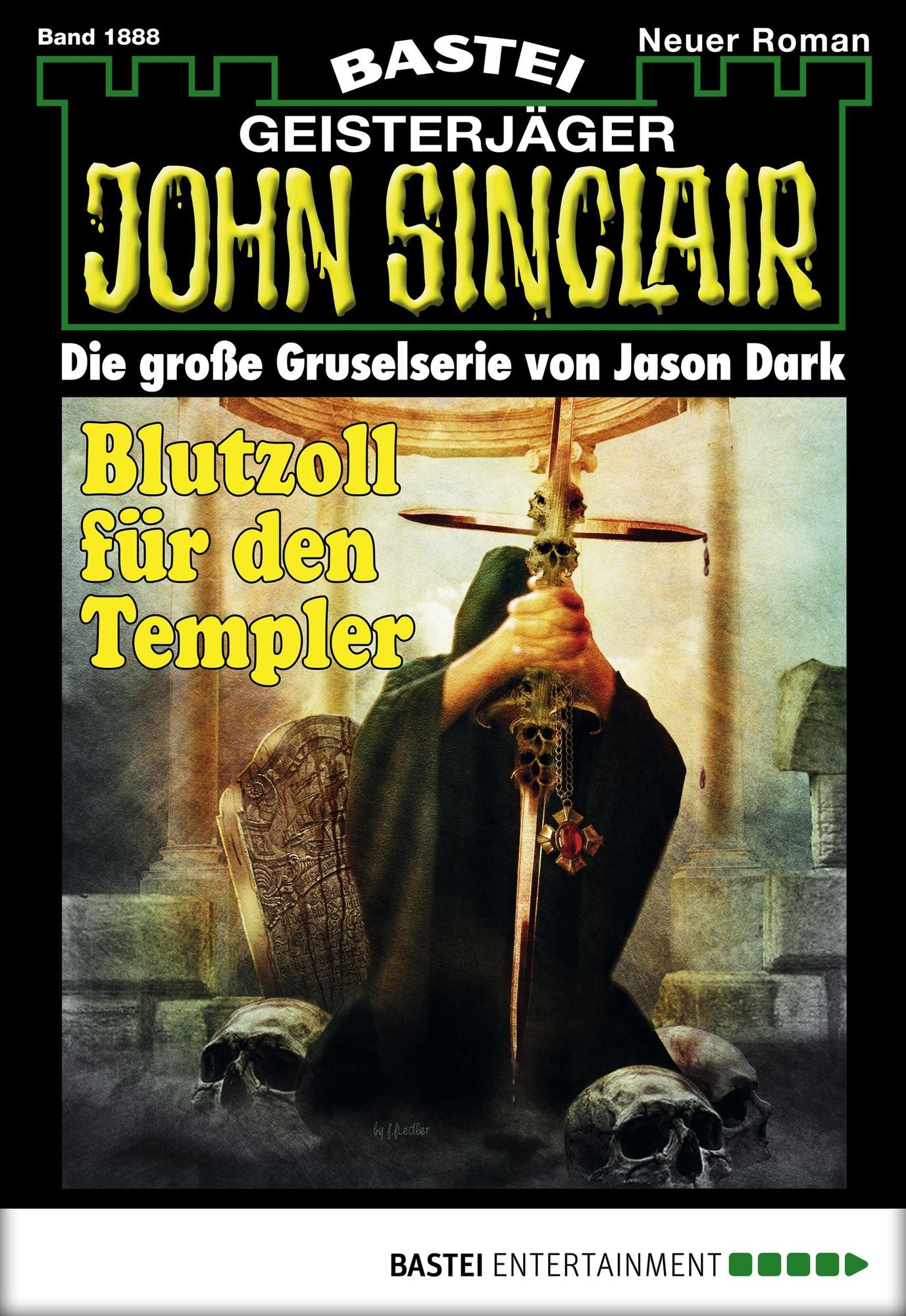 John Sinclair - Folge 1888: Blutzoll für den Templer
