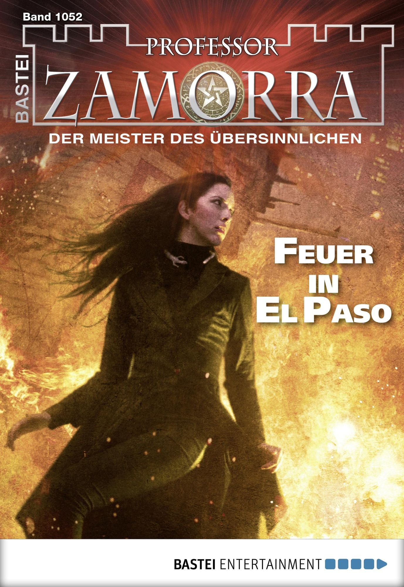 Professor Zamorra - Folge 1052: Feuer in El Paso