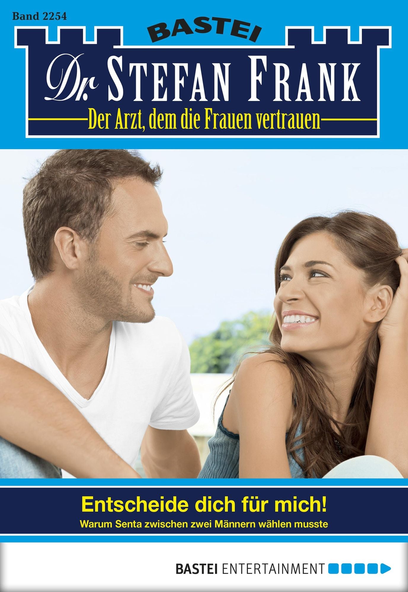 Dr. Stefan Frank - Folge 2254: Entscheide dich für mich!