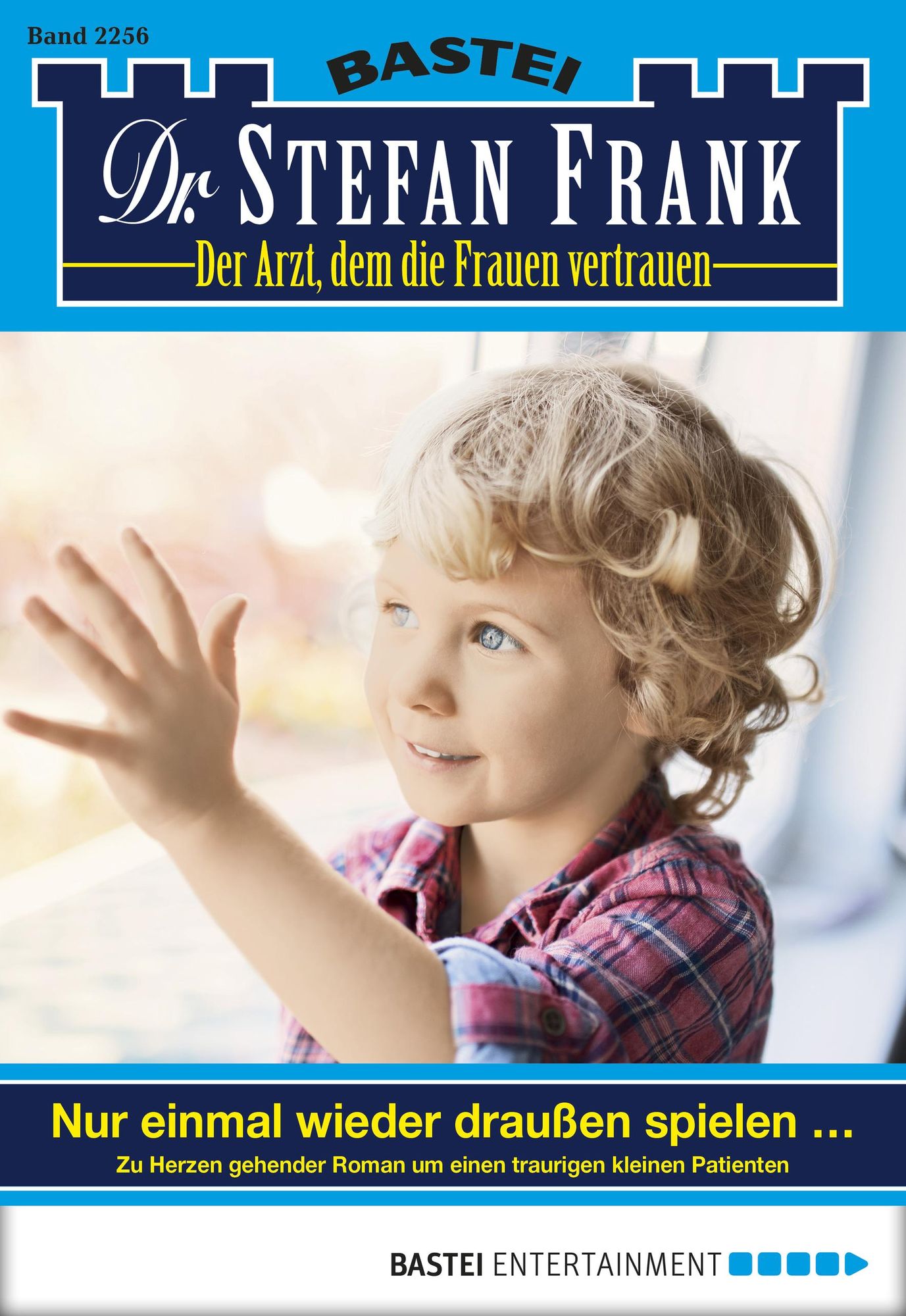 Dr. Stefan Frank - Folge 2256: Nur einmal wieder draußen spielen...