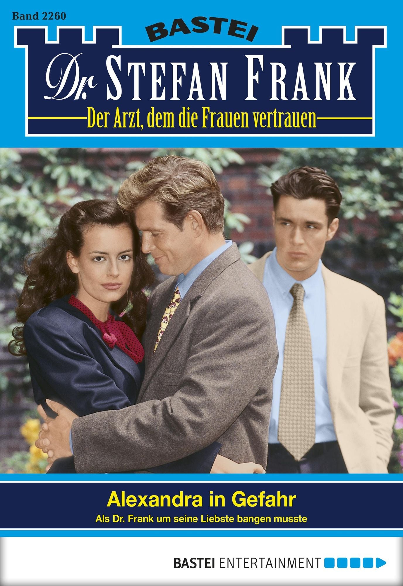 Dr. Stefan Frank - Folge 2260: Alexandra in Gefahr