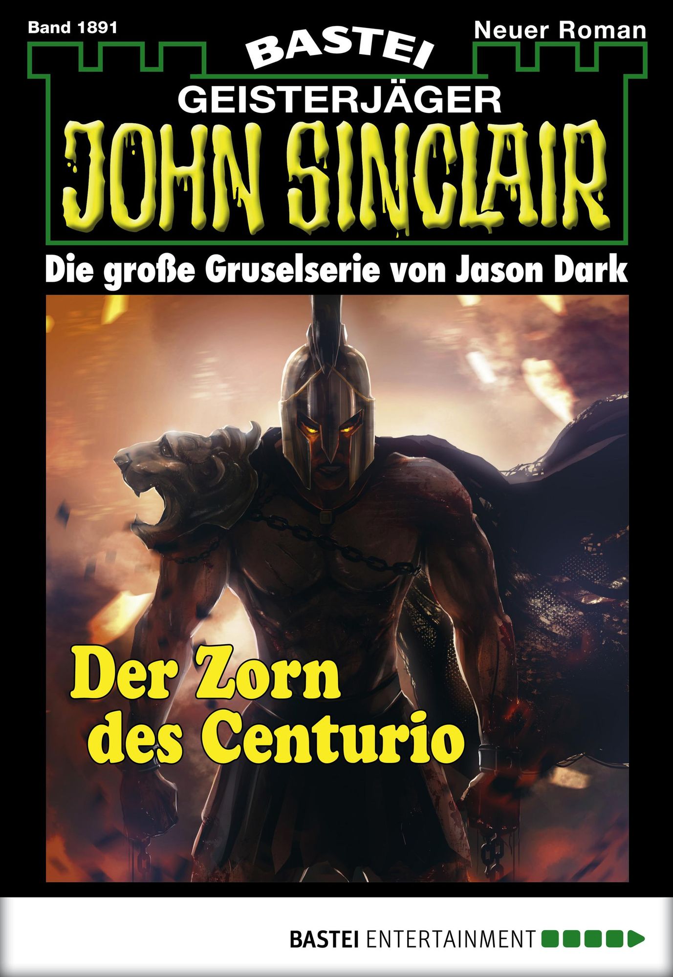 John Sinclair - Folge 1891: Der Zorn des Centurio