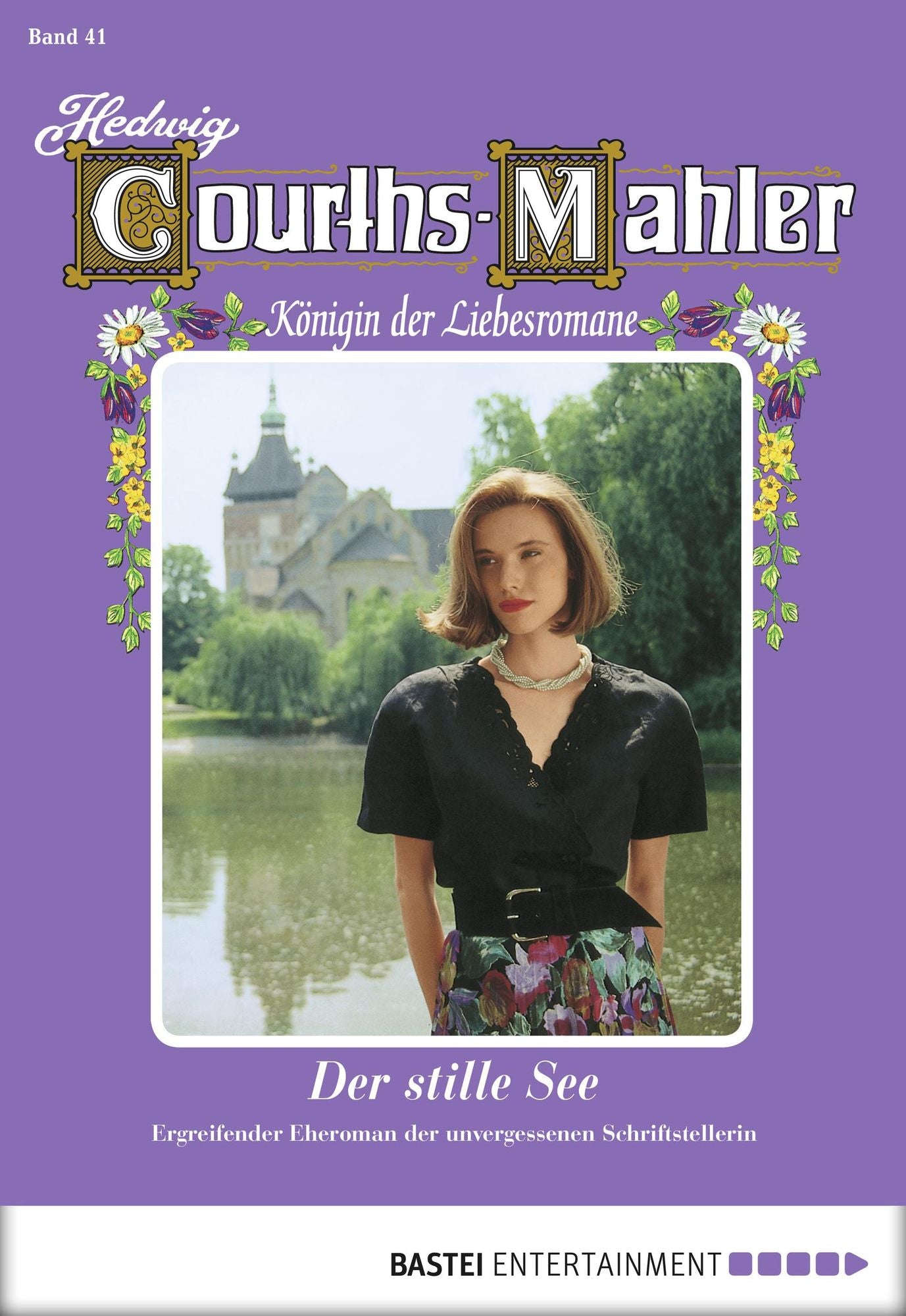 Hedwig Courths-Mahler - Folge 041: Der stille See