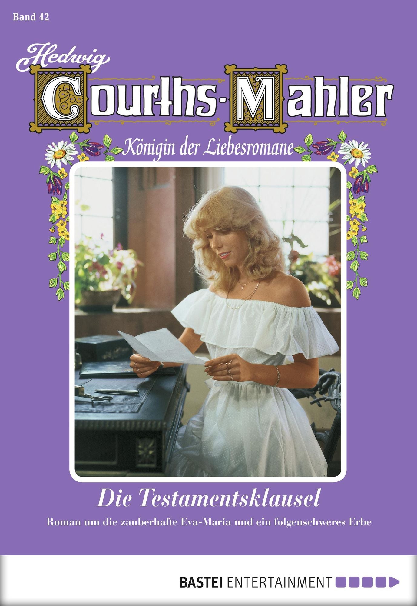 Hedwig Courths-Mahler - Folge 042: Die Testamentsklausel