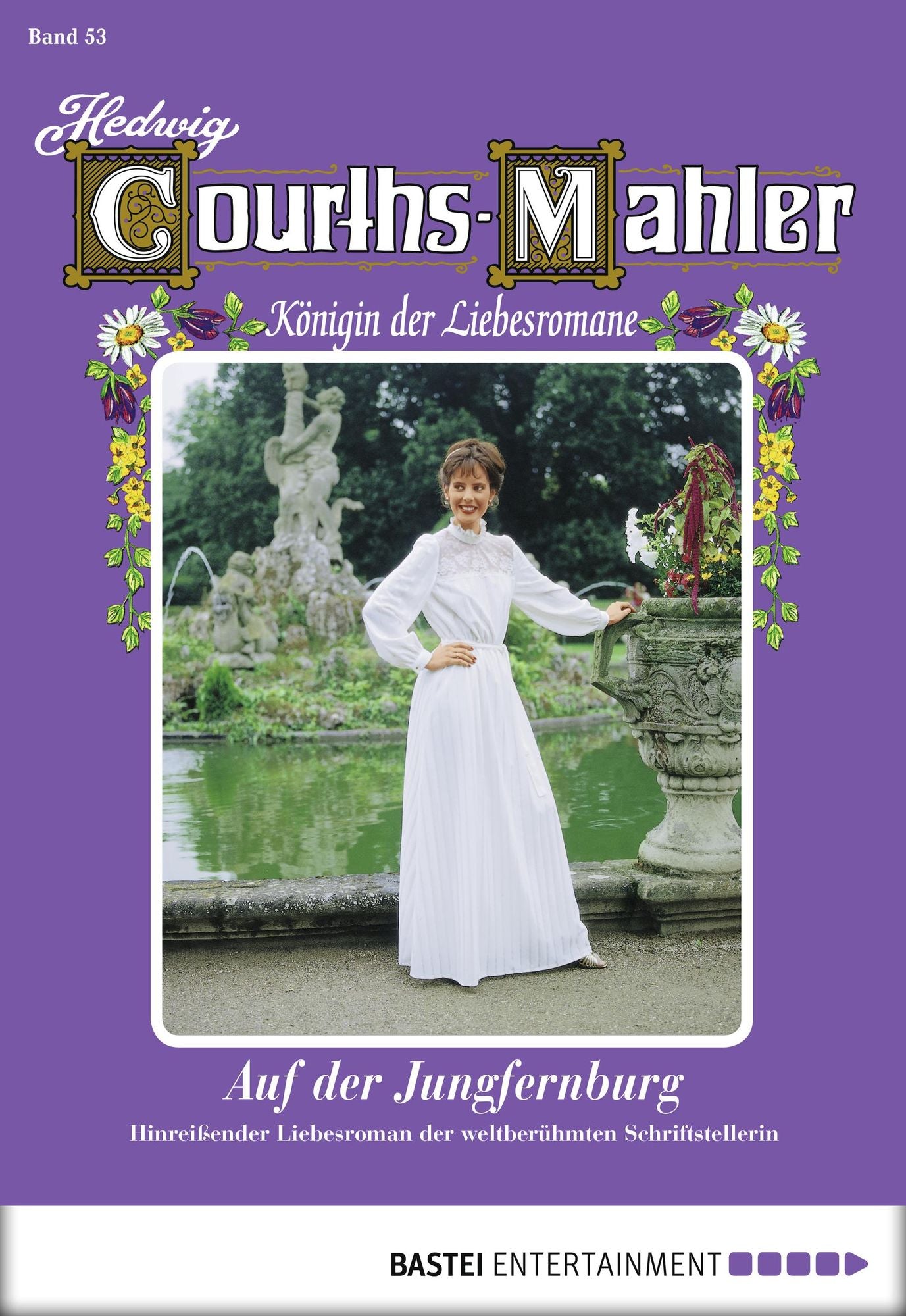 Hedwig Courths-Mahler - Folge 053: Auf der Jungfernburg