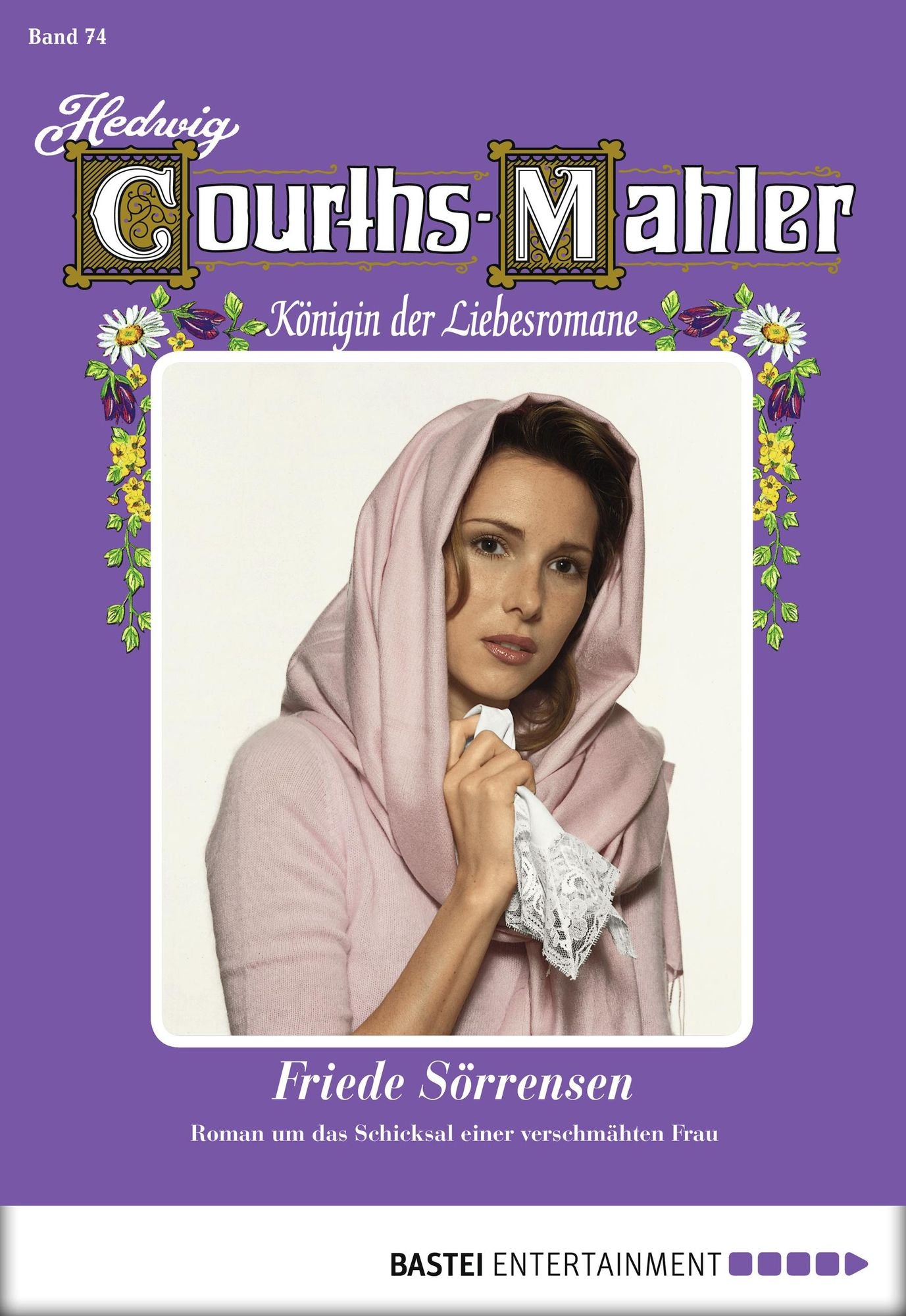 Hedwig Courths-Mahler - Folge 074: Friede Sörrensen
