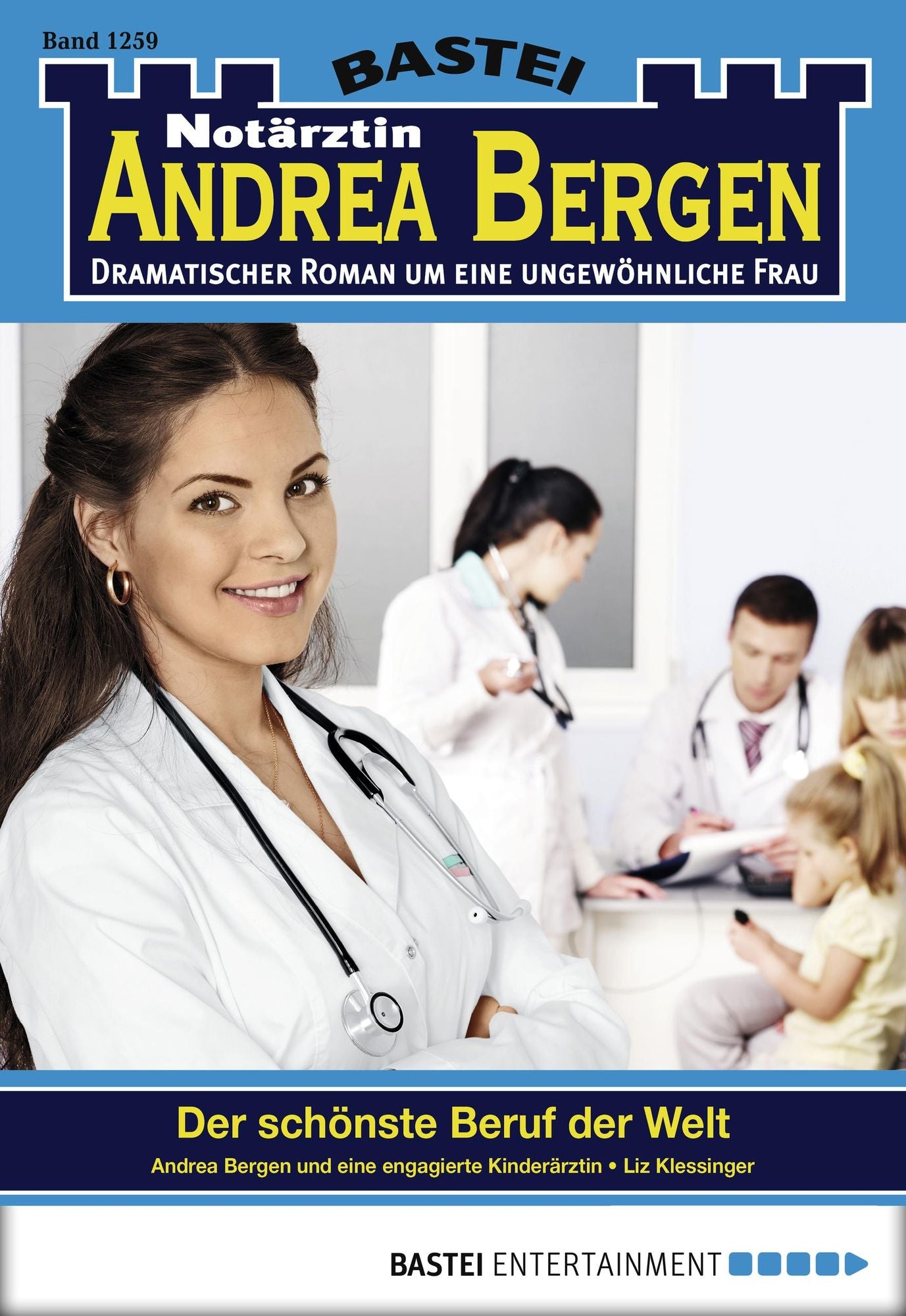 Notärztin Andrea Bergen - Folge 1259: Der schönste Beruf der Welt