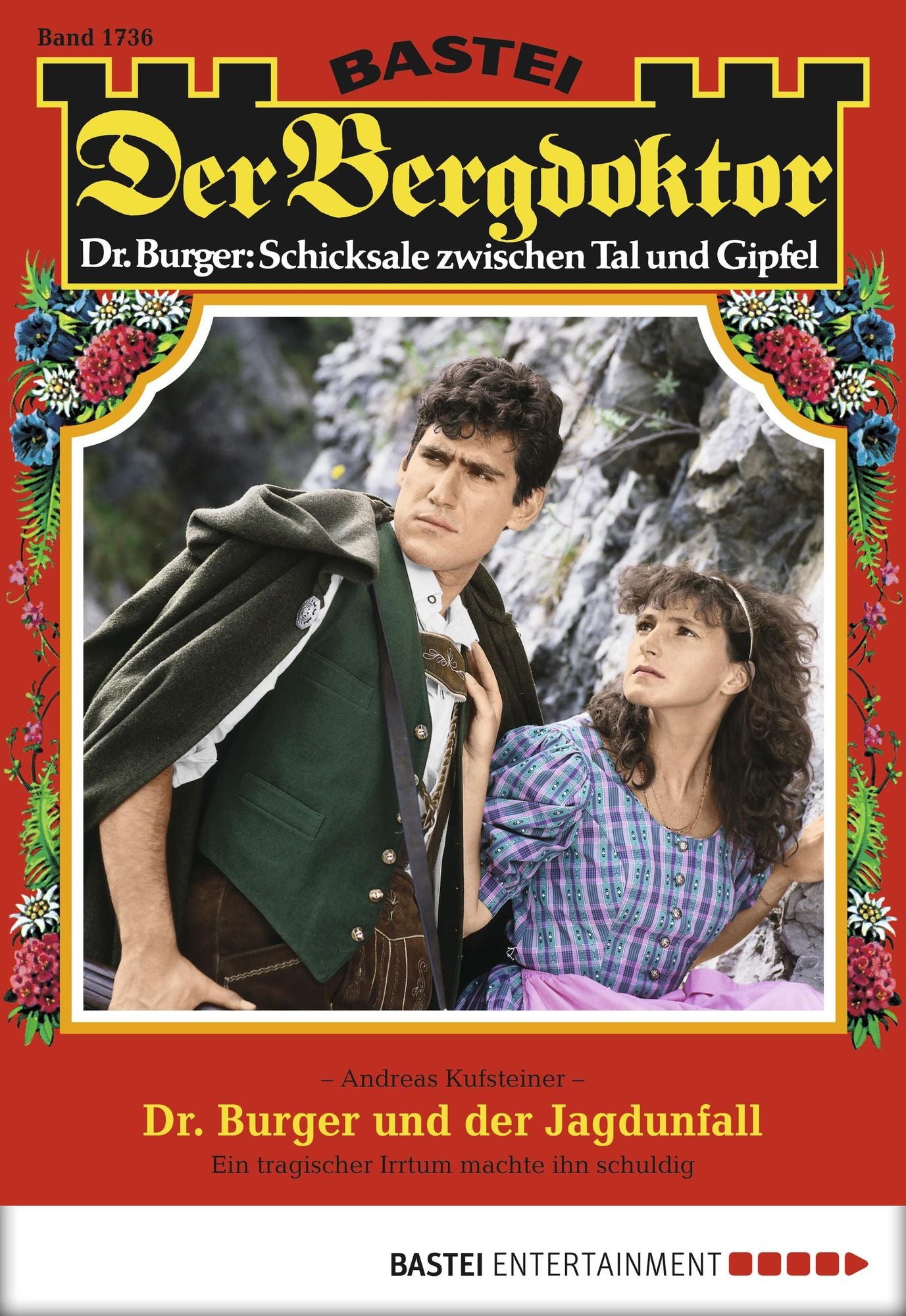 Der Bergdoktor - Folge 1736: Dr. Burger und der Jagdunfall