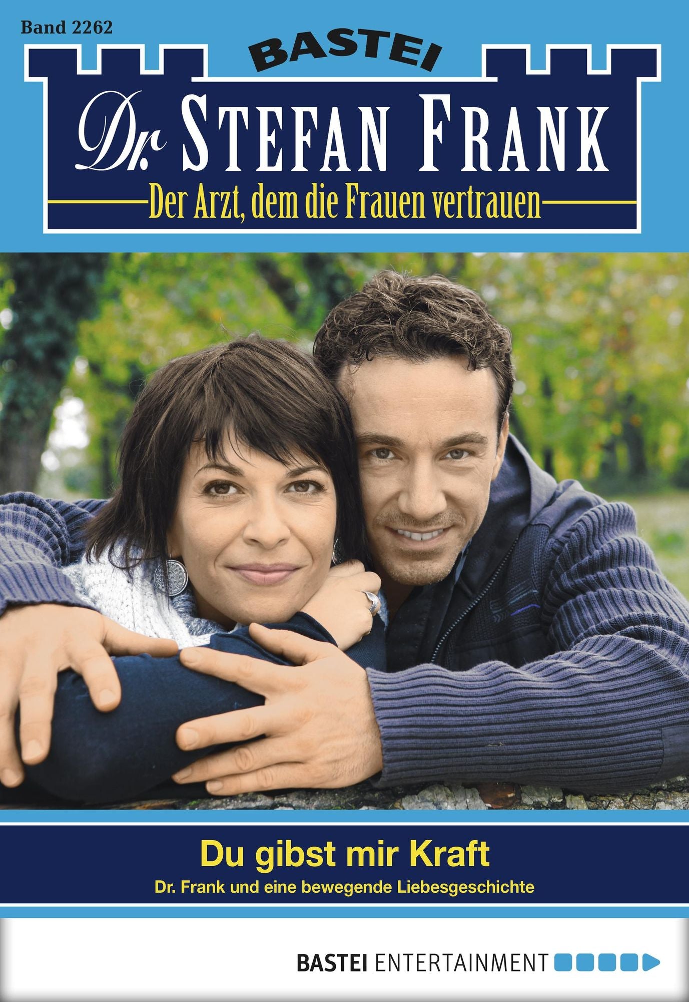Dr. Stefan Frank - Folge 2262: Du gibst mir Kraft