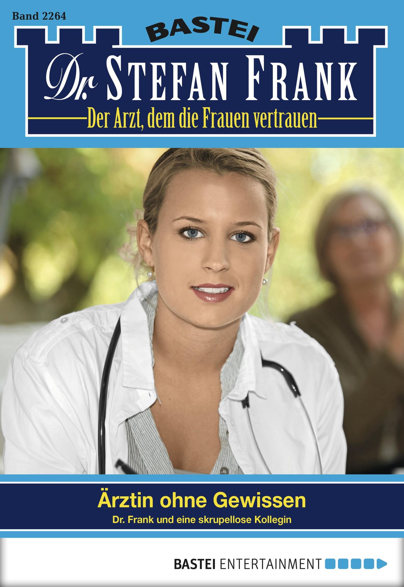 Dr. Stefan Frank - Folge 2264: Ärztin ohne Gewissen