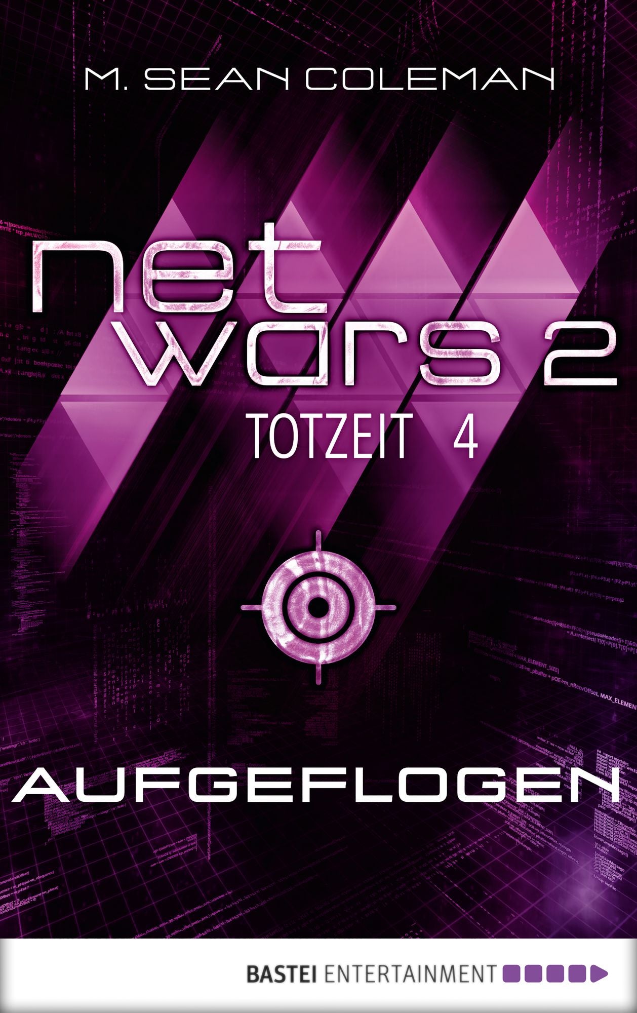 netwars 2 - Totzeit 4: Aufgeflogen: Thriller