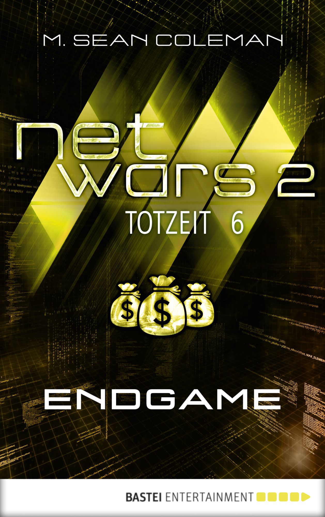 netwars 2 - Totzeit 6: Endgame: Thriller