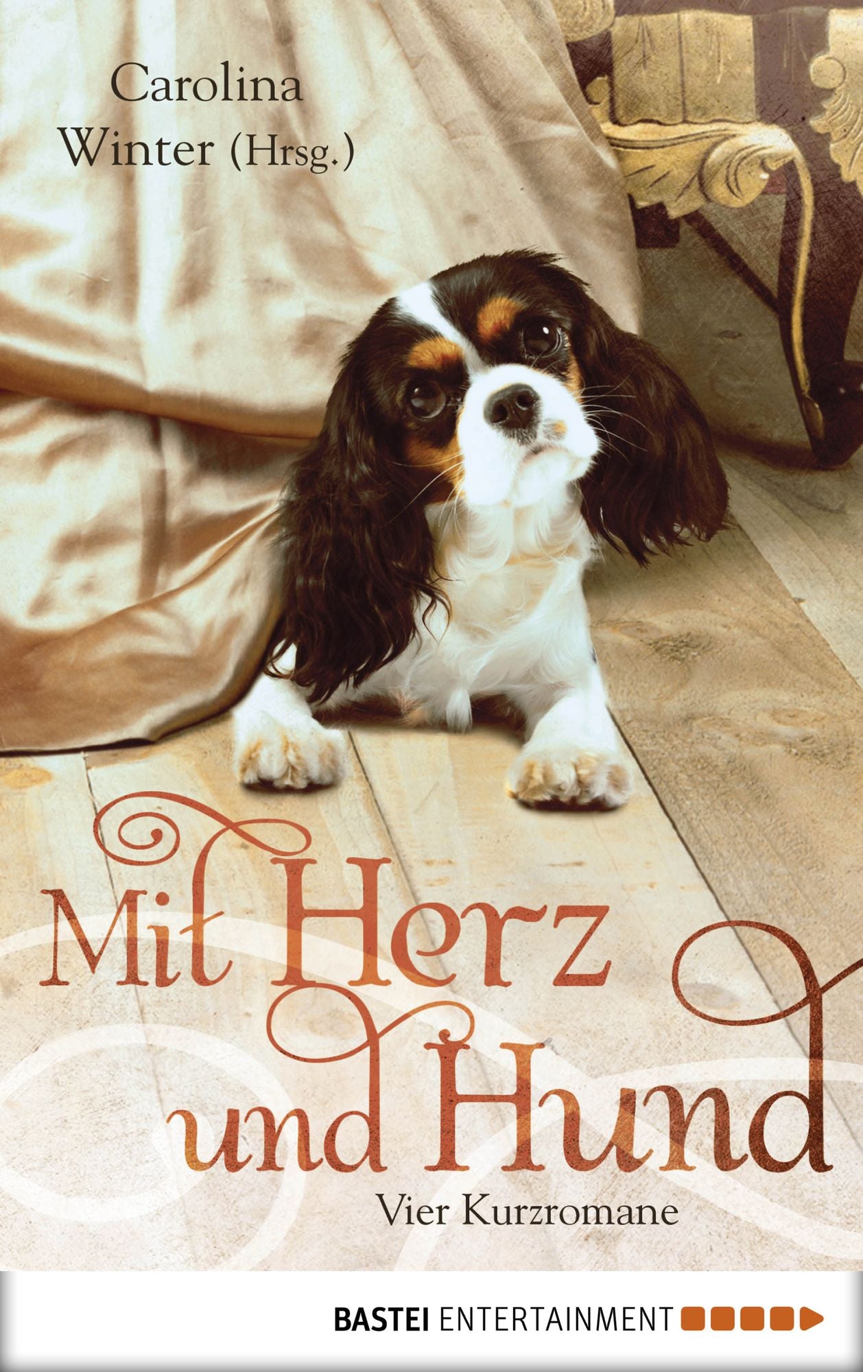 Mit Herz und Hund: Vier Kurzromane