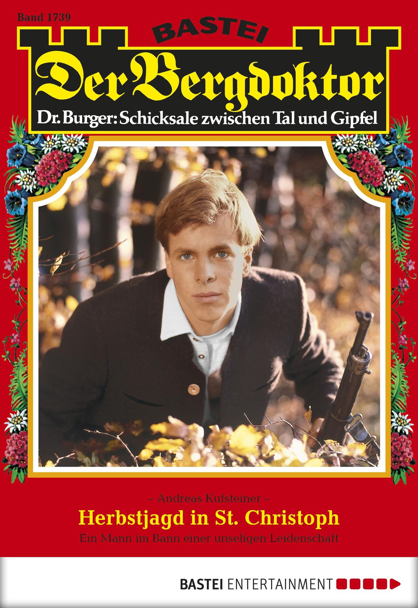 Der Bergdoktor - Folge 1739: Herbstjagd in St. Christoph
