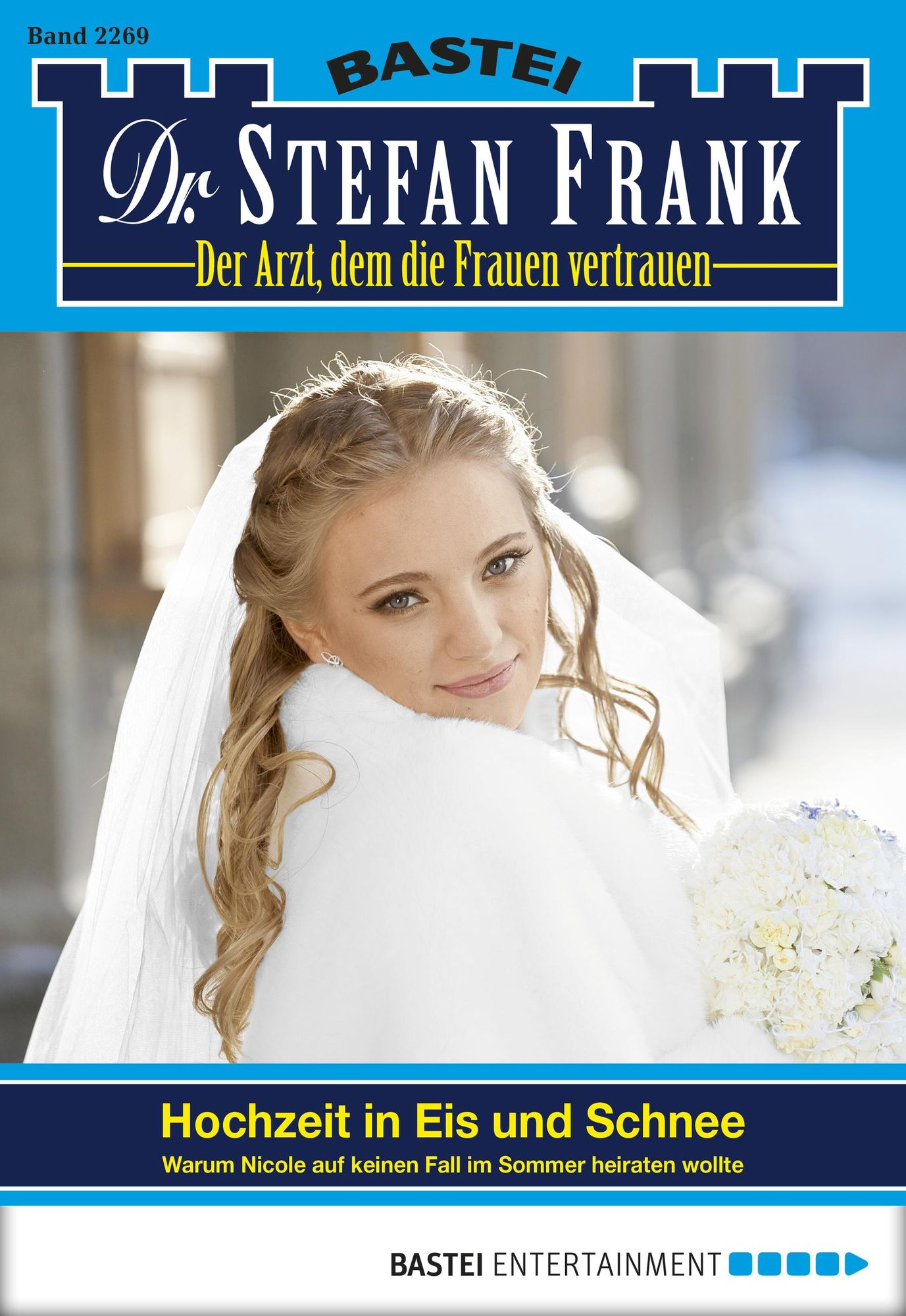 Dr. Stefan Frank - Folge 2269: Hochzeit in Eis und Schnee