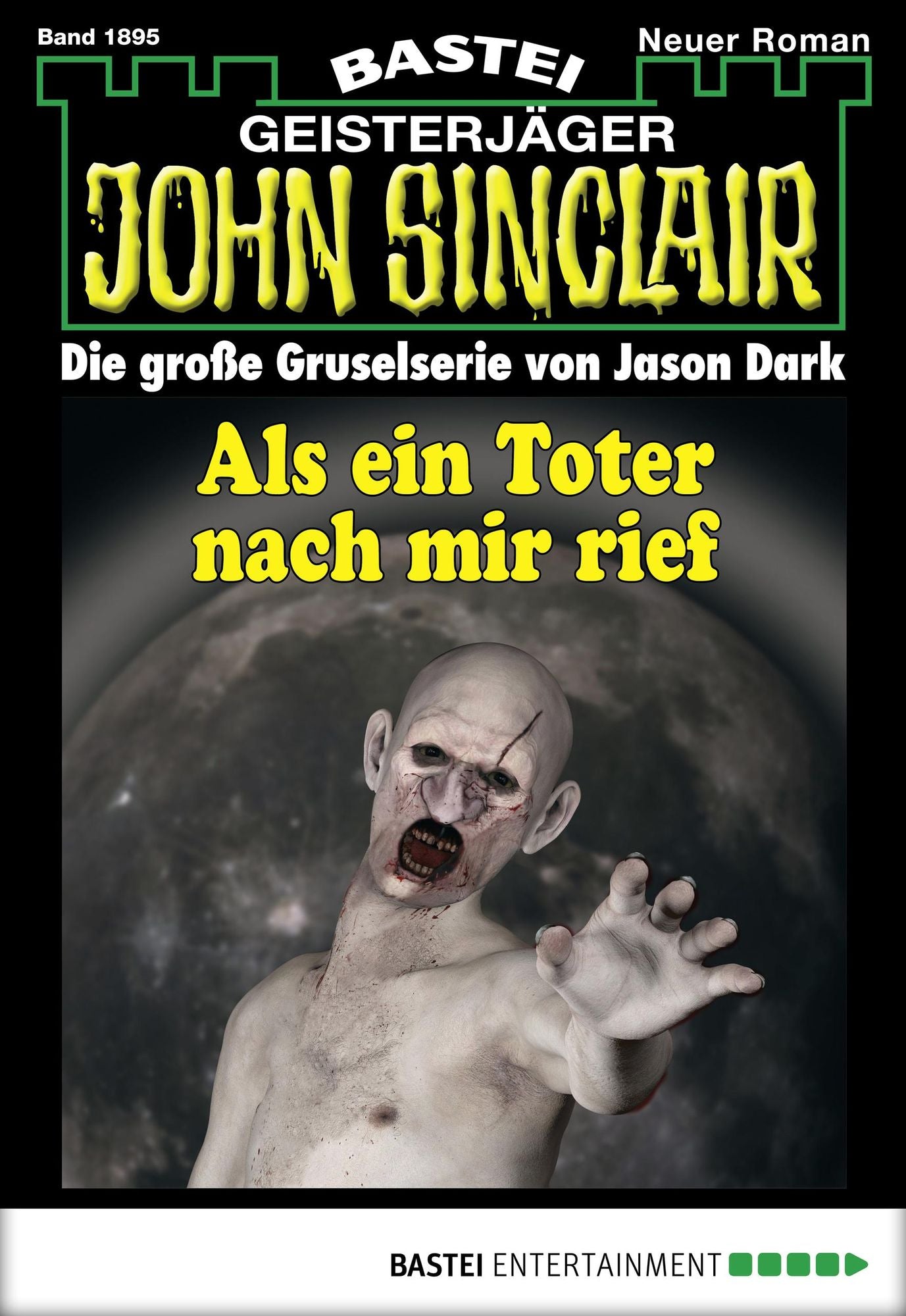 John Sinclair - Folge 1895: Als ein Toter nach mir rief