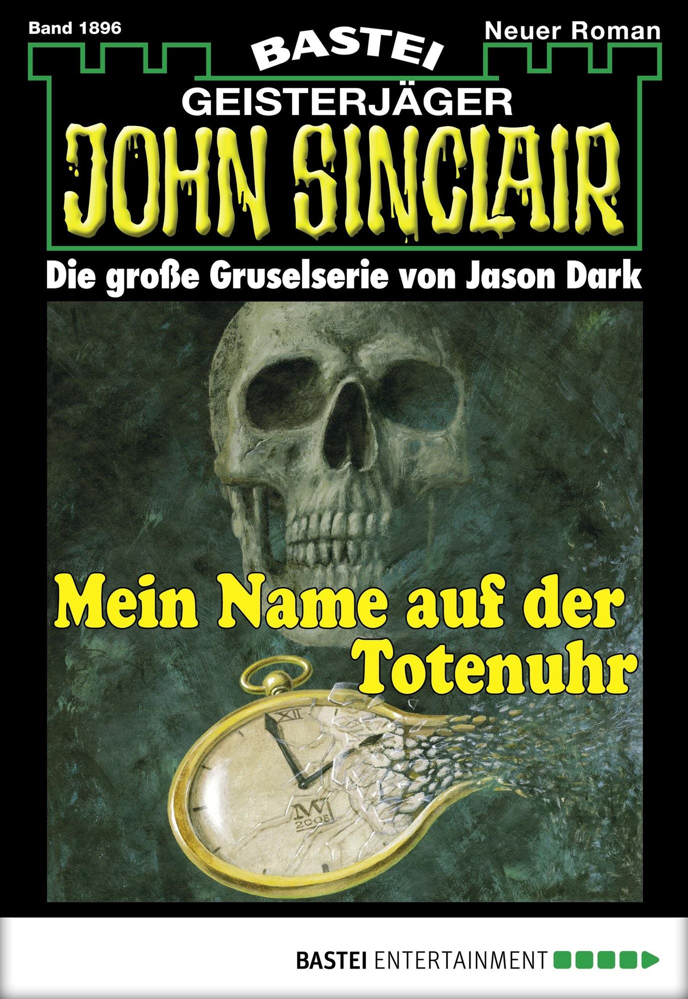 John Sinclair - Folge 1896: Mein Name auf der Totenuhr