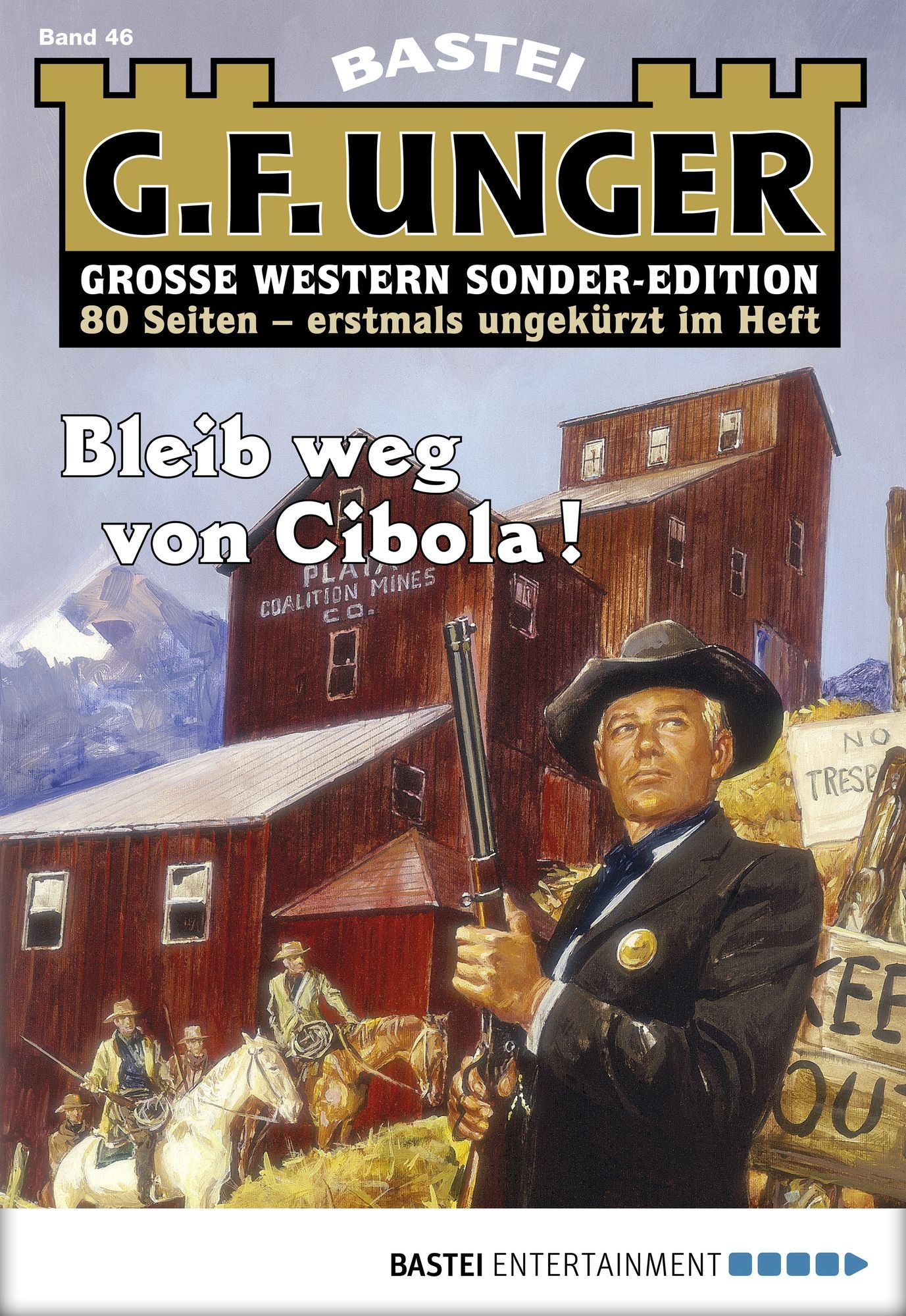 G. F. Unger Sonder-Edition - Folge 046: Bleib weg von Cibola!