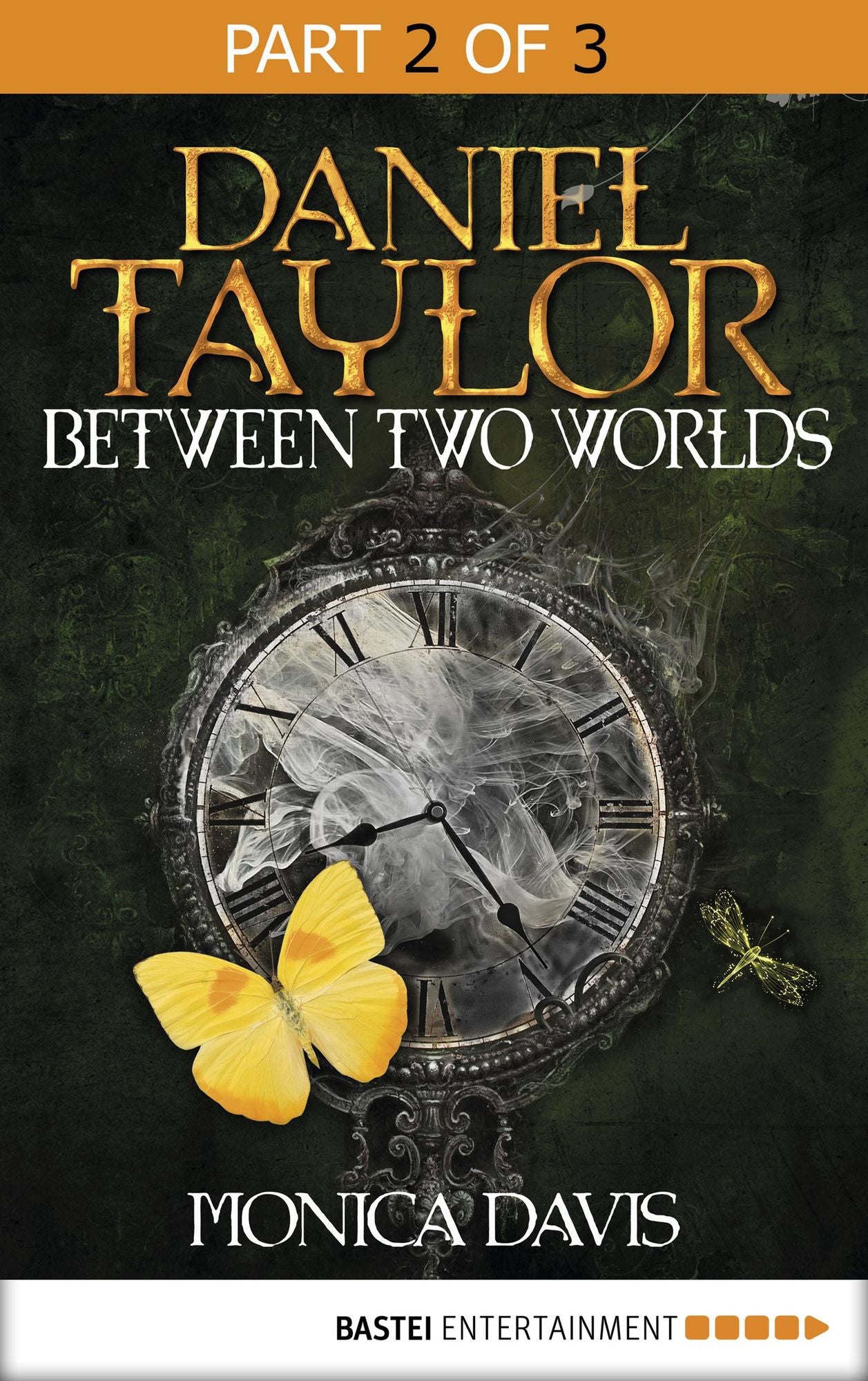 Daniel Taylor between Two Worlds: Part 2 of 3