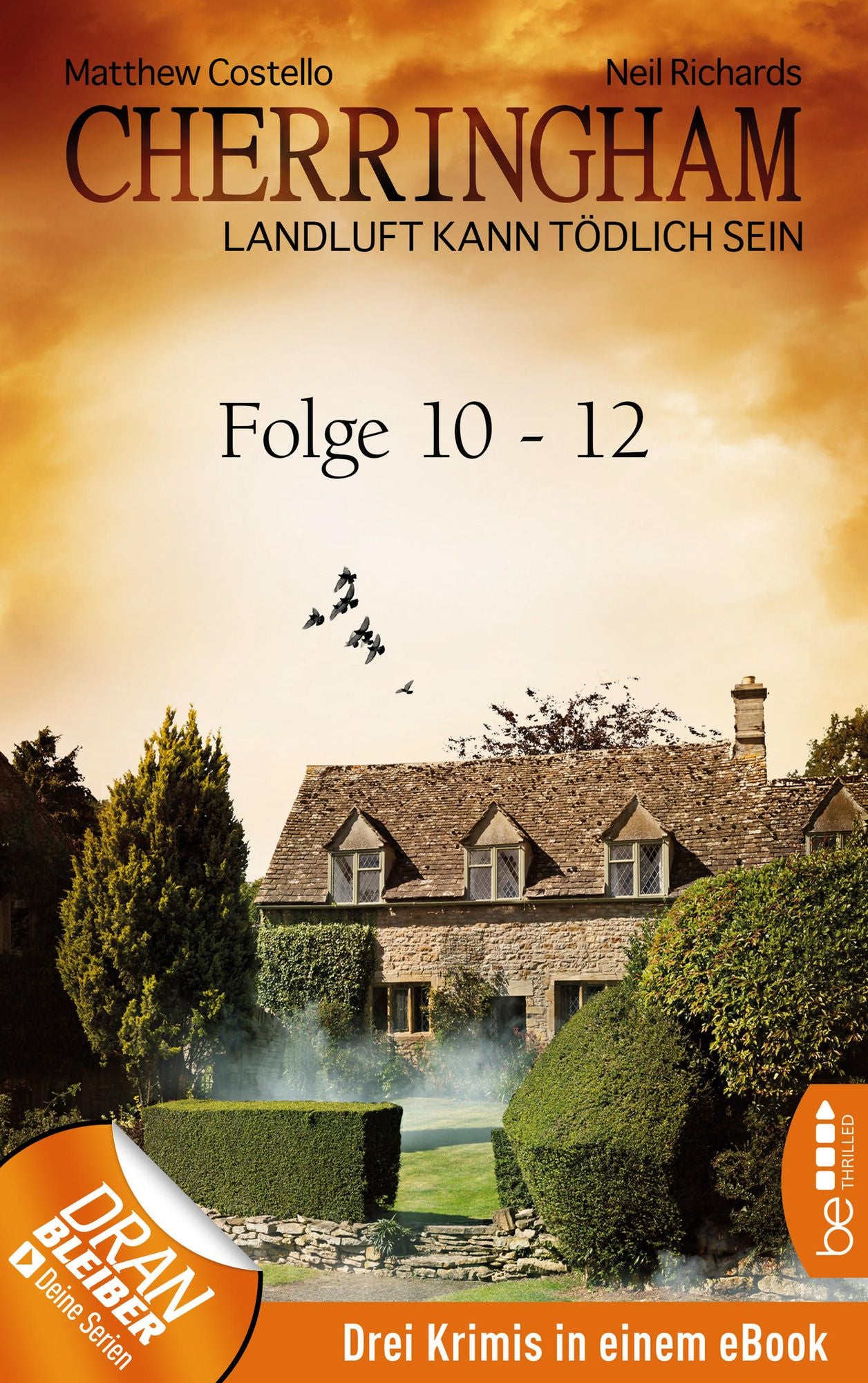 Cherringham Sammelband IV - Folge 10-12: Landluft kann tödlich sein