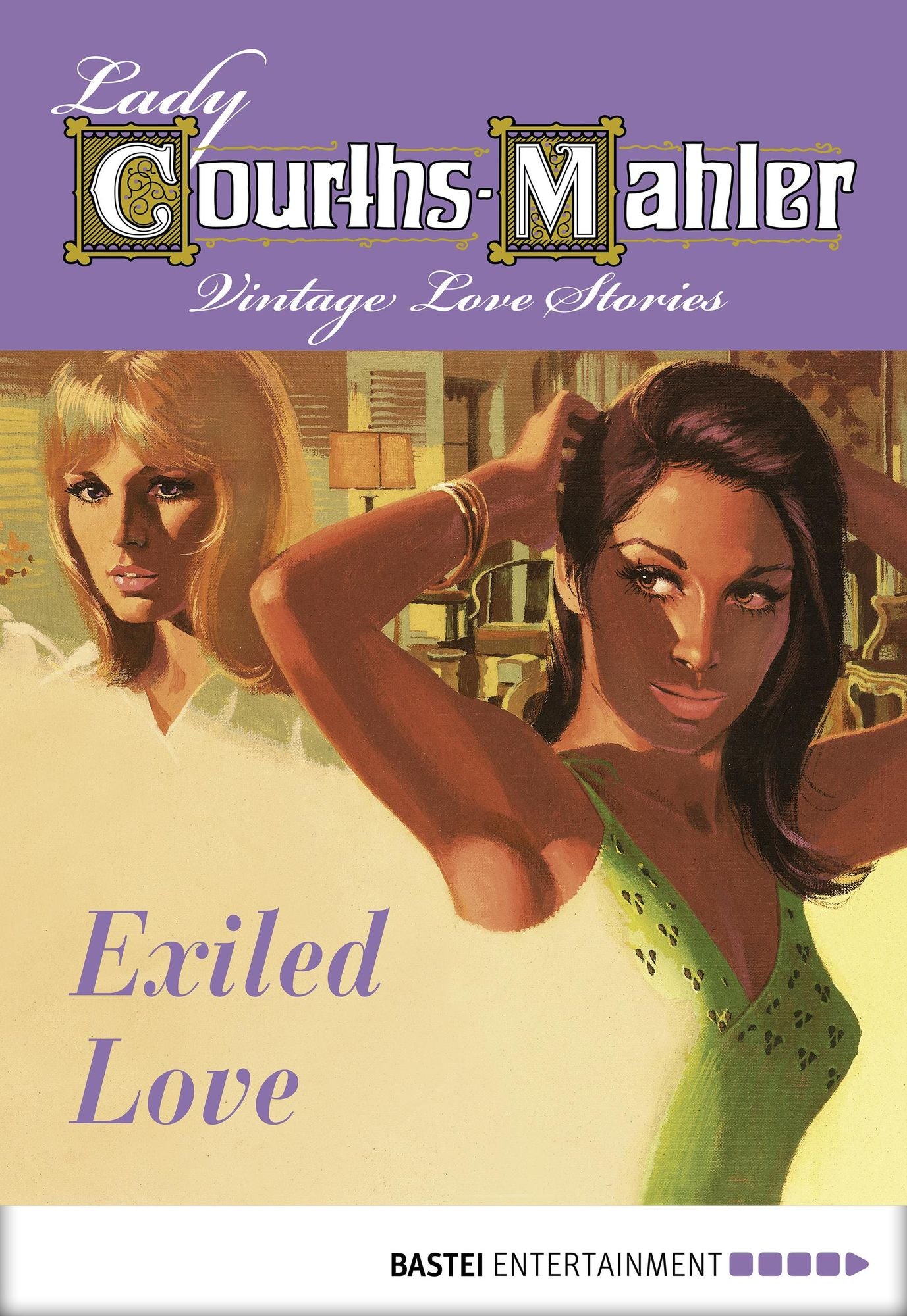 Exiled Love: Vintage Love Stories
