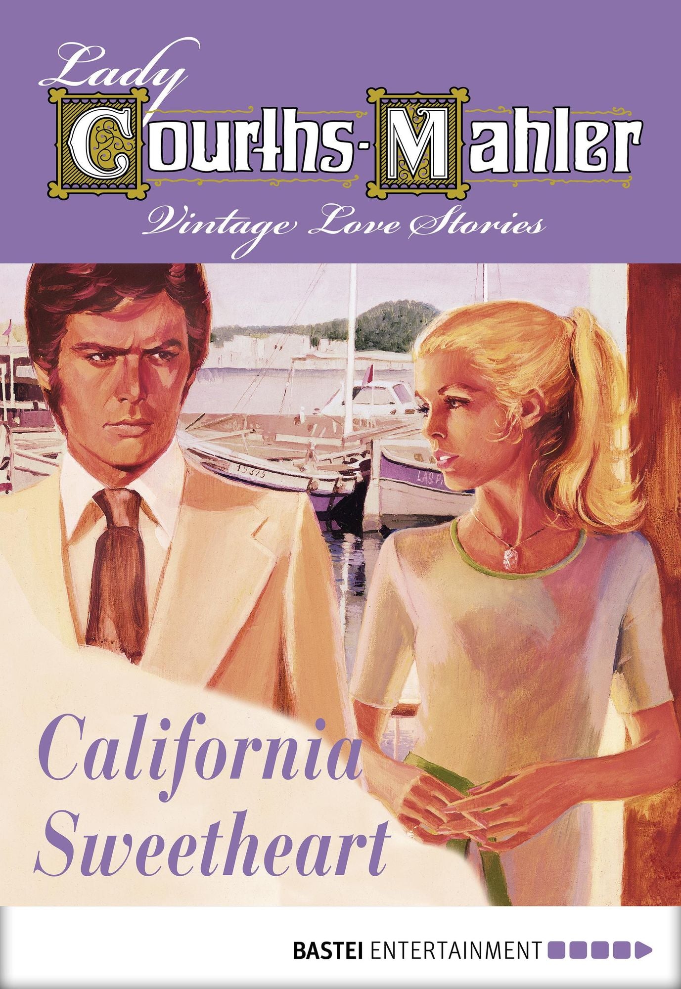California Sweetheart: Vintage Love Stories