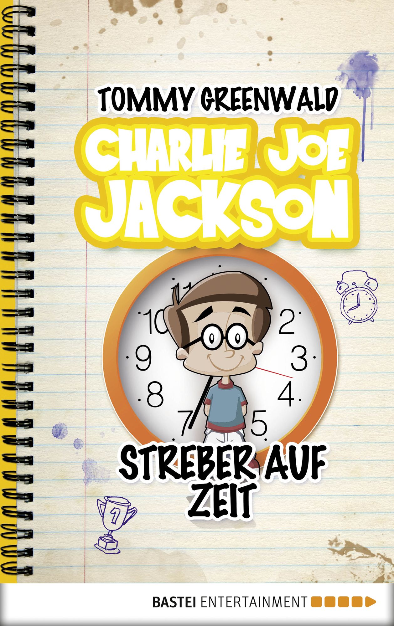 Charlie Joe Jackson - Streber auf Zeit: Band 3