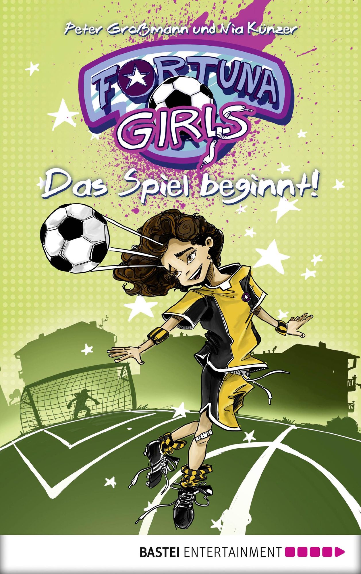 Fortuna Girls - Das Spiel beginnt!: Band 1