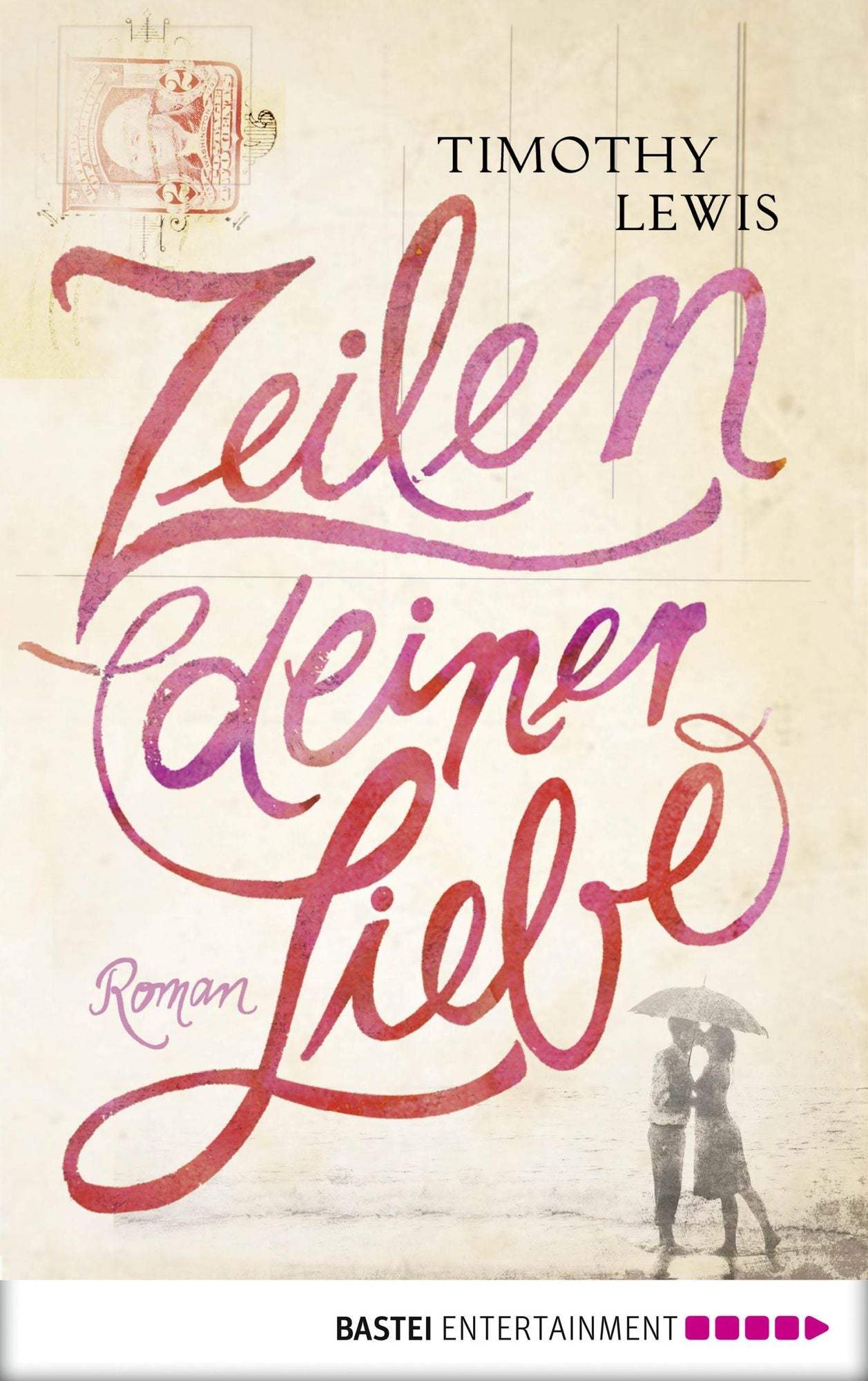 Zeilen deiner Liebe: Roman