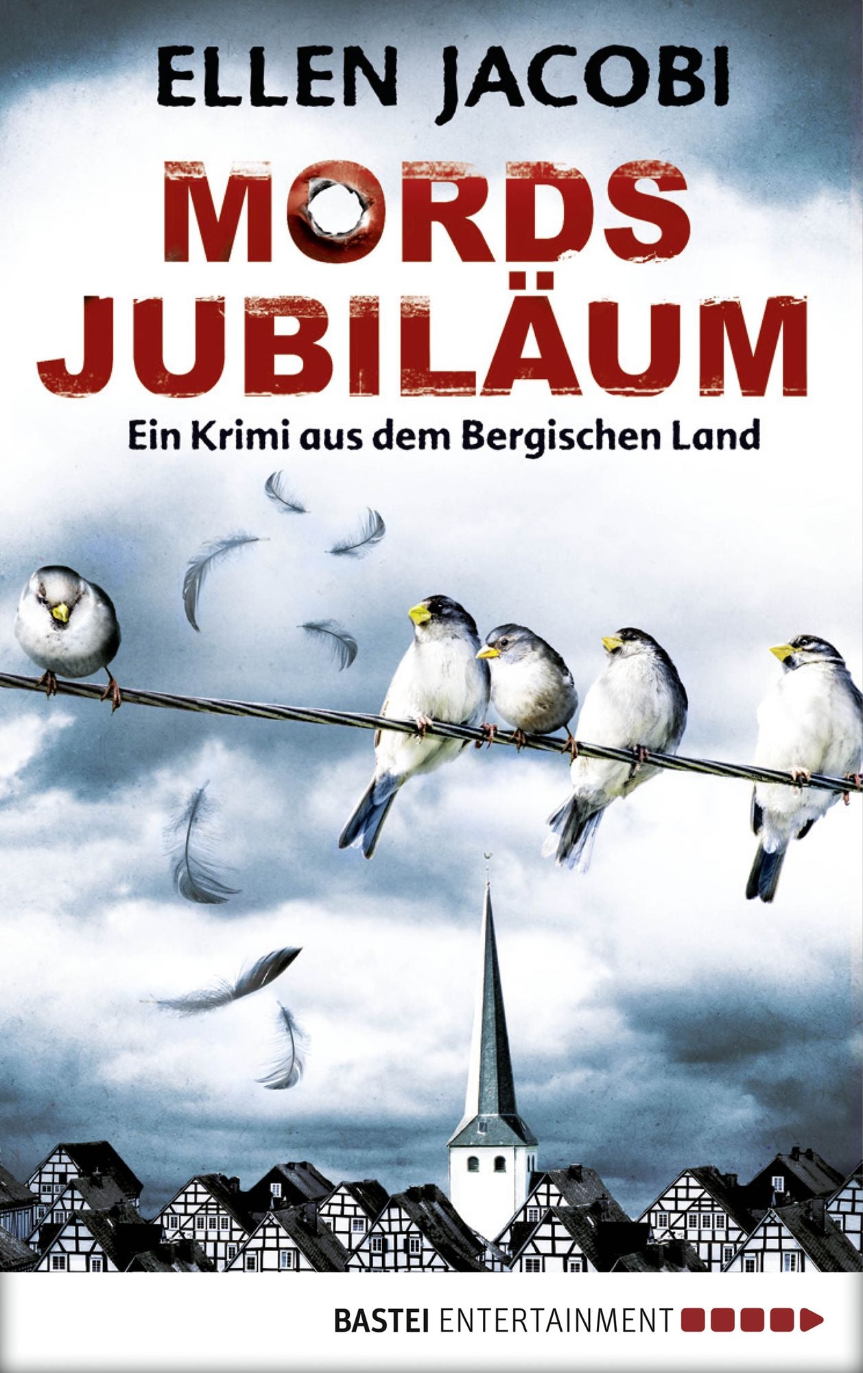 Mordsjubiläum: Ein Krimi aus dem Bergischen Land