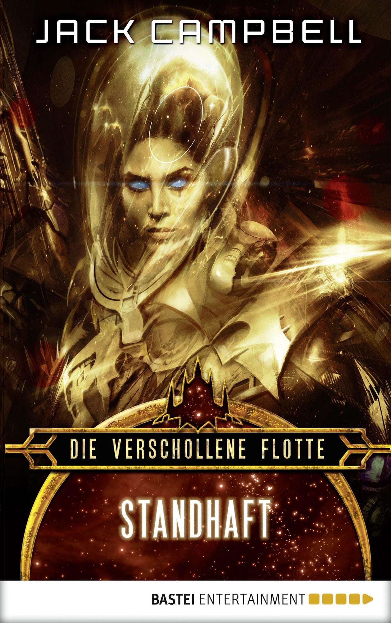 Die verschollene Flotte: Standhaft: Roman