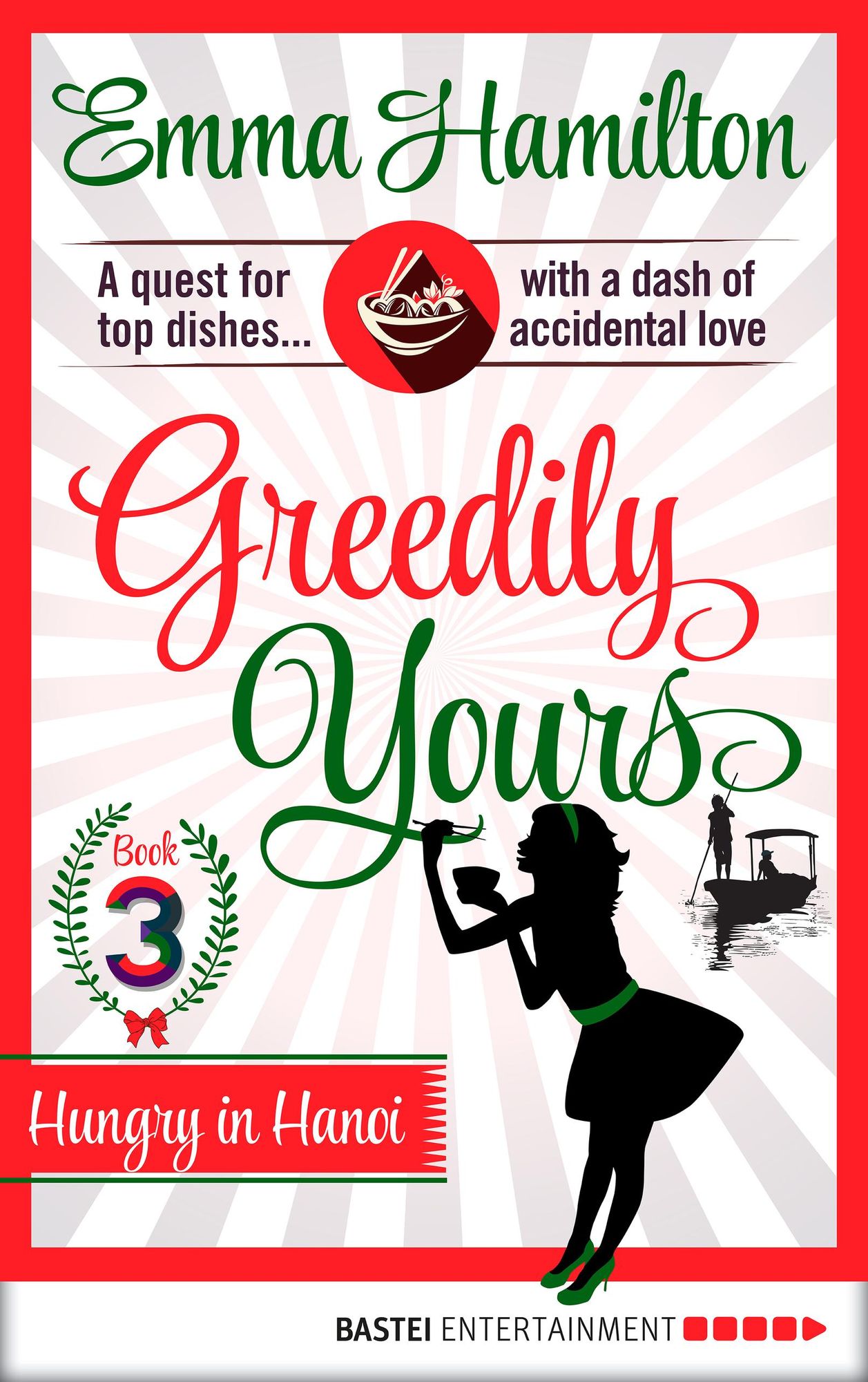 Greedily Yours - Episode 3: Hungry in Hanoi