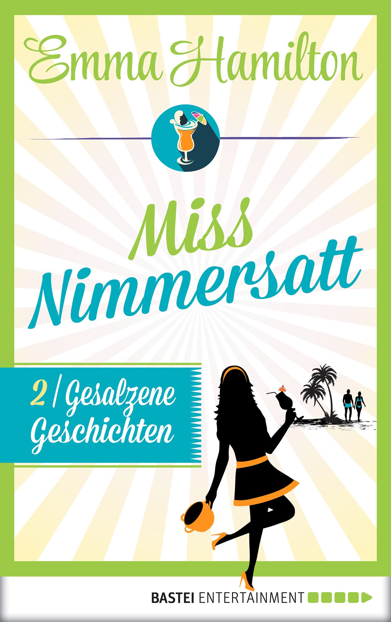 Miss Nimmersatt - Folge 2: Gesalzene Geschichten