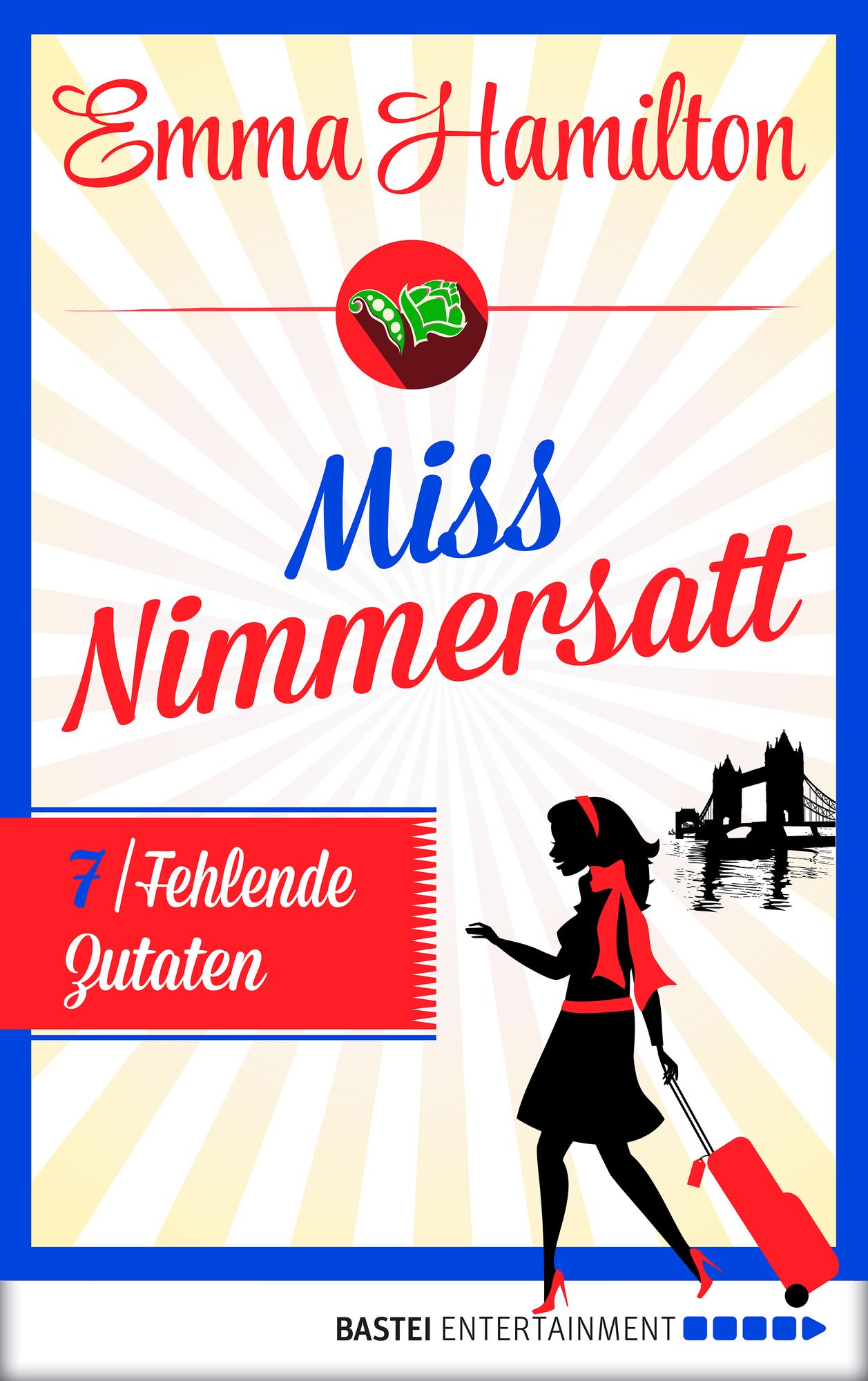 Miss Nimmersatt - Folge 7: Fehlende Zutaten