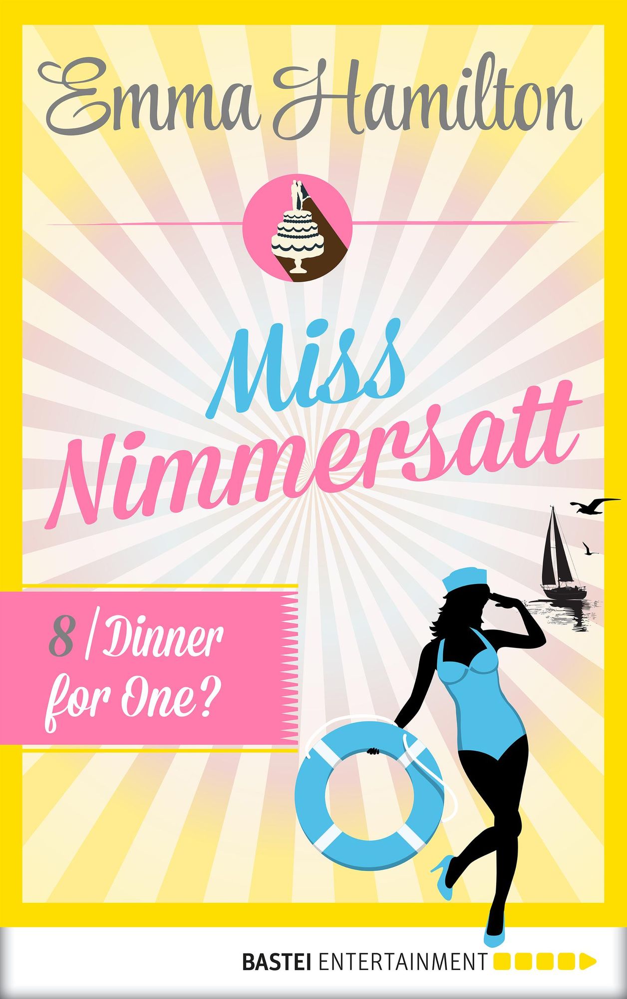 Miss Nimmersatt - Folge 8: Dinner for One?