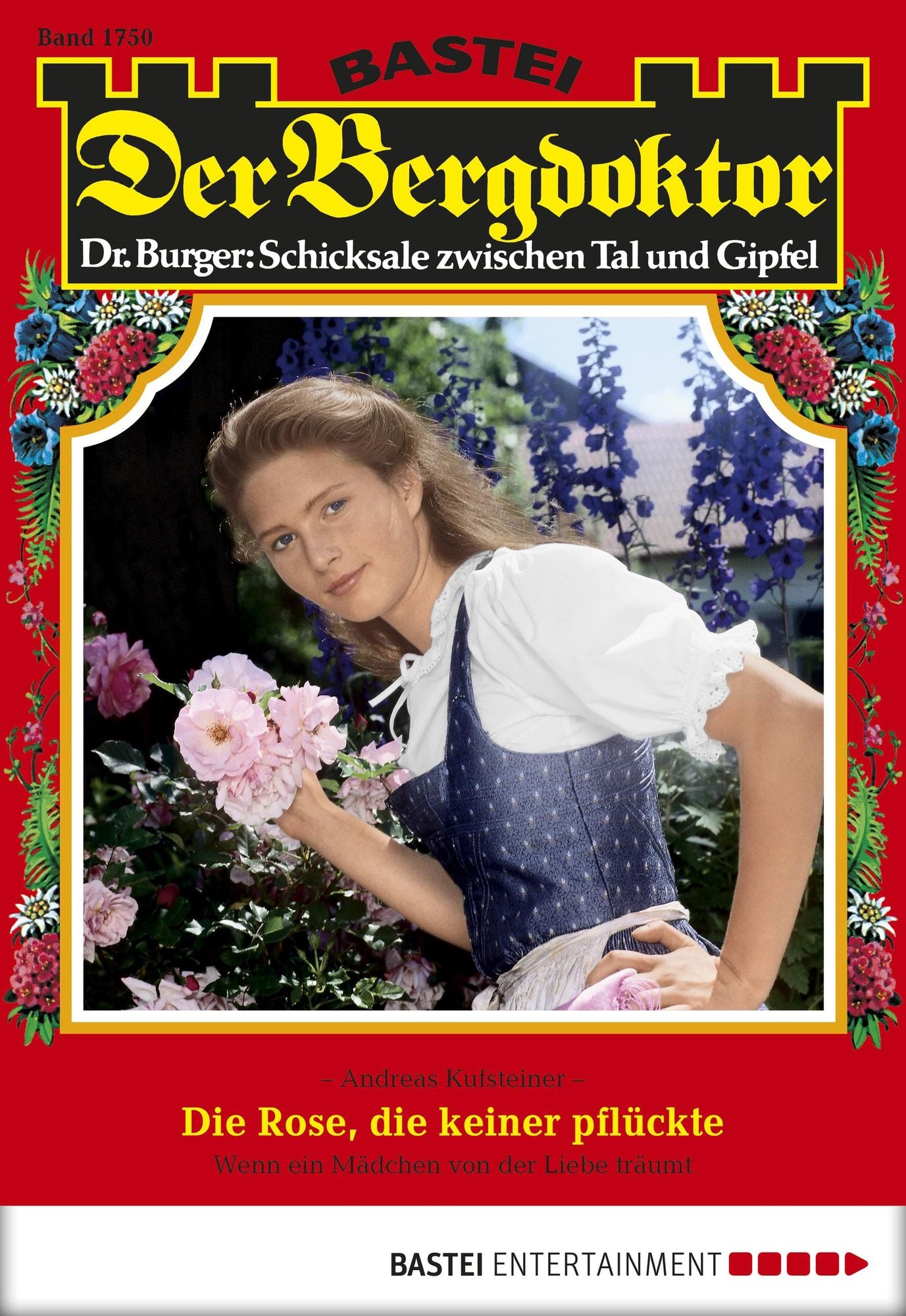 Der Bergdoktor - Folge 1750: Die Rose, die keiner pflückte